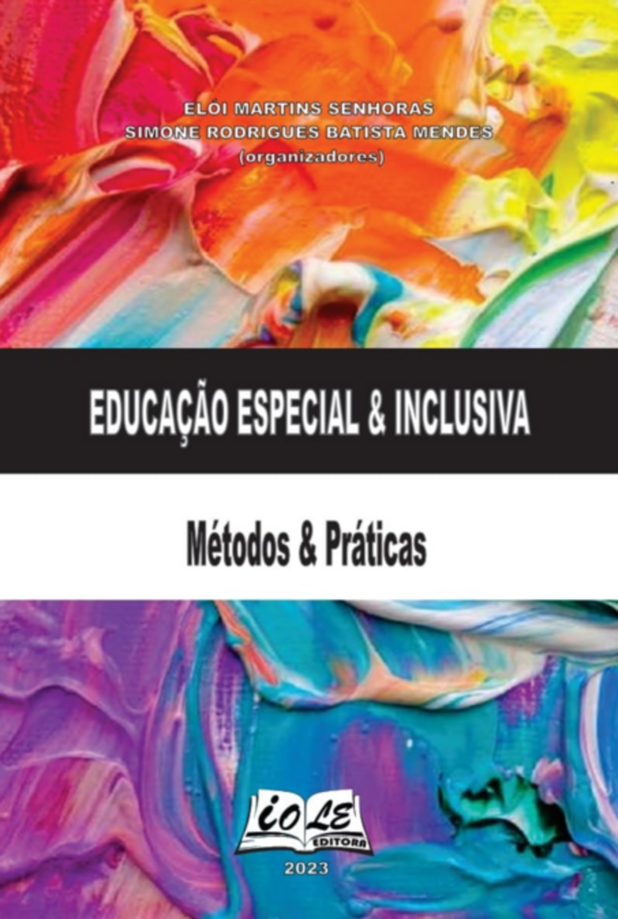 Educação Especial & Inclusiva: Métodos & Práticas