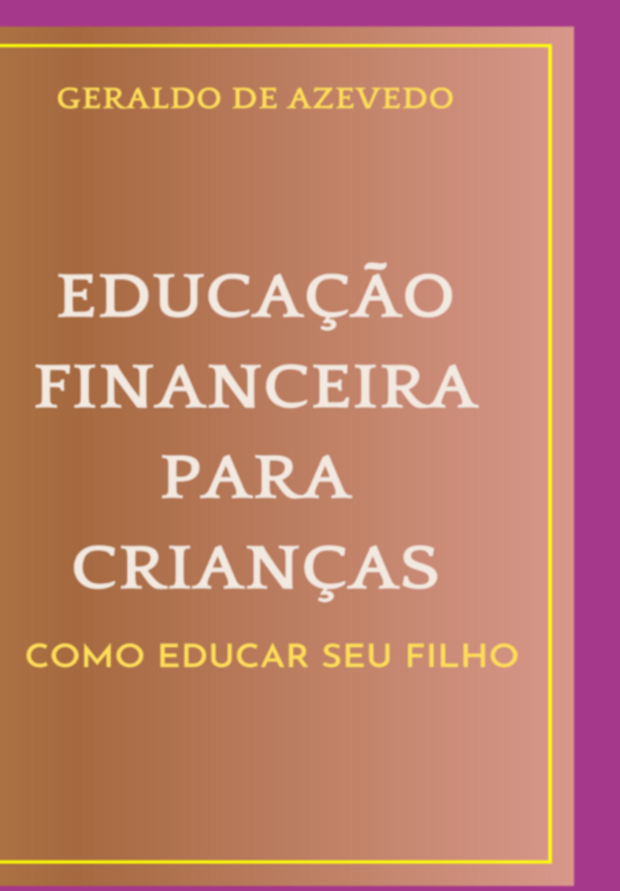 Educação Financeira Para Crianças