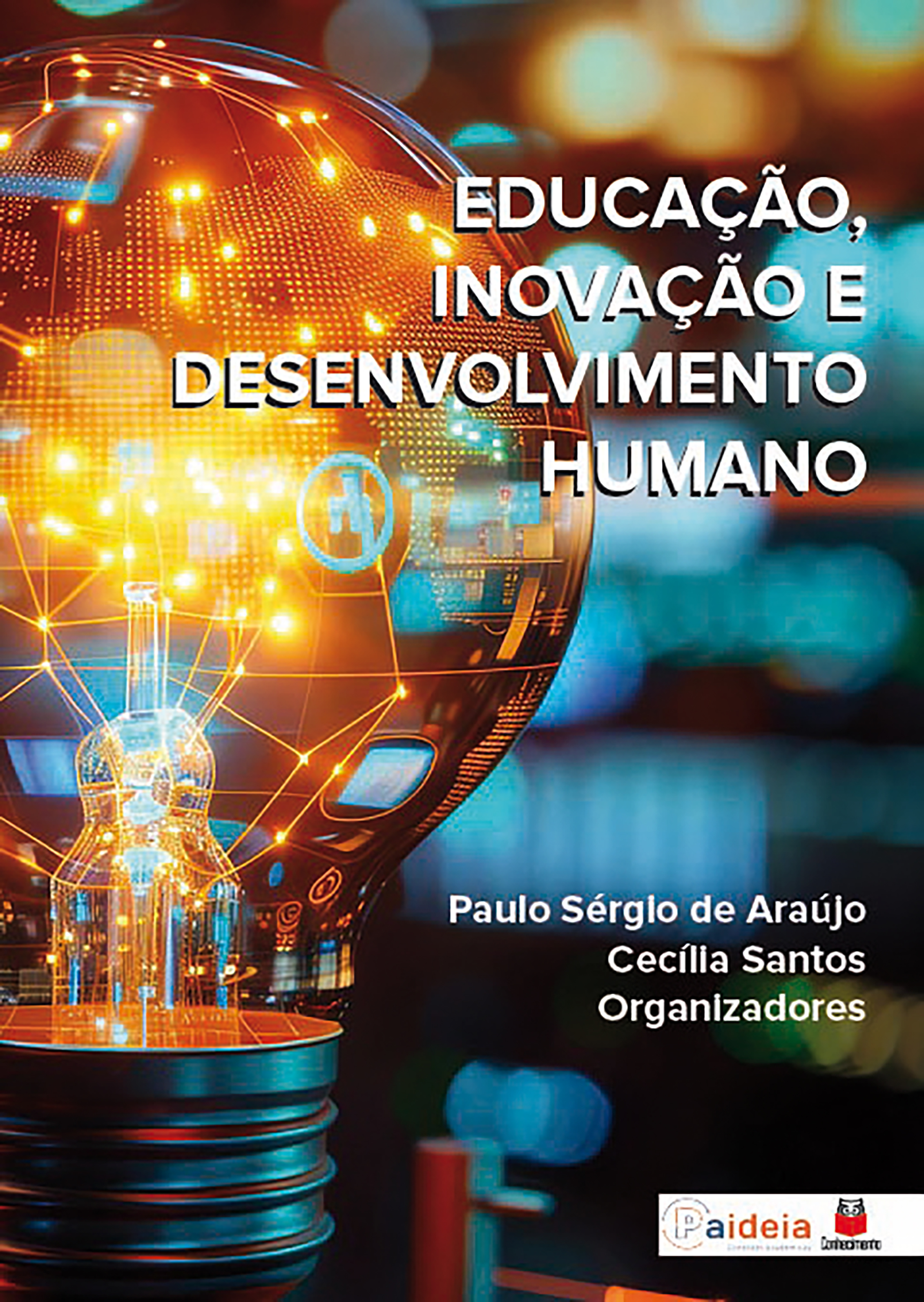 Educação, Inovação e Desenvolvimento Humano