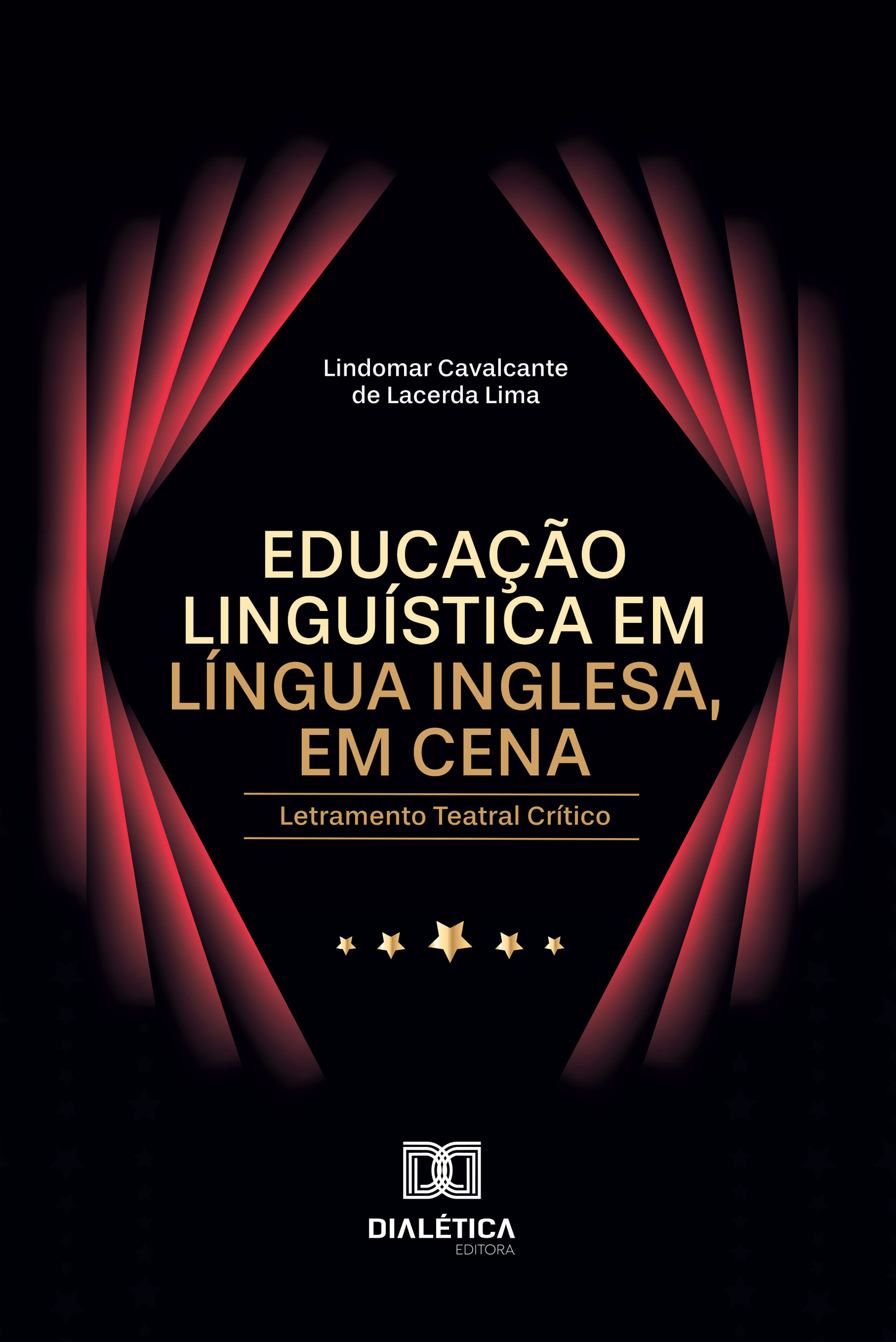 Educação Linguística em Língua Inglesa, em cena