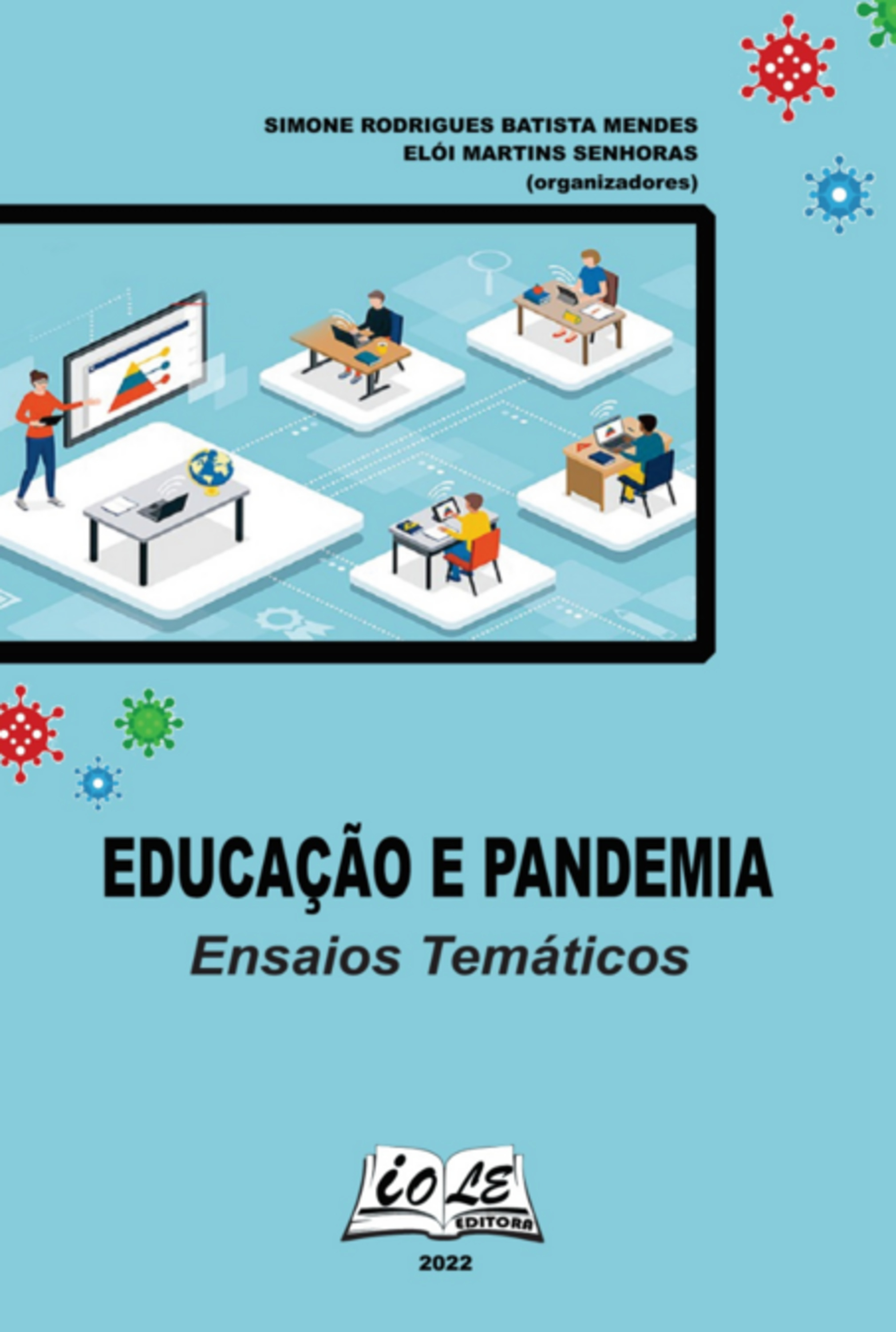 Educação & Pandemia: Ensaios Temáticos