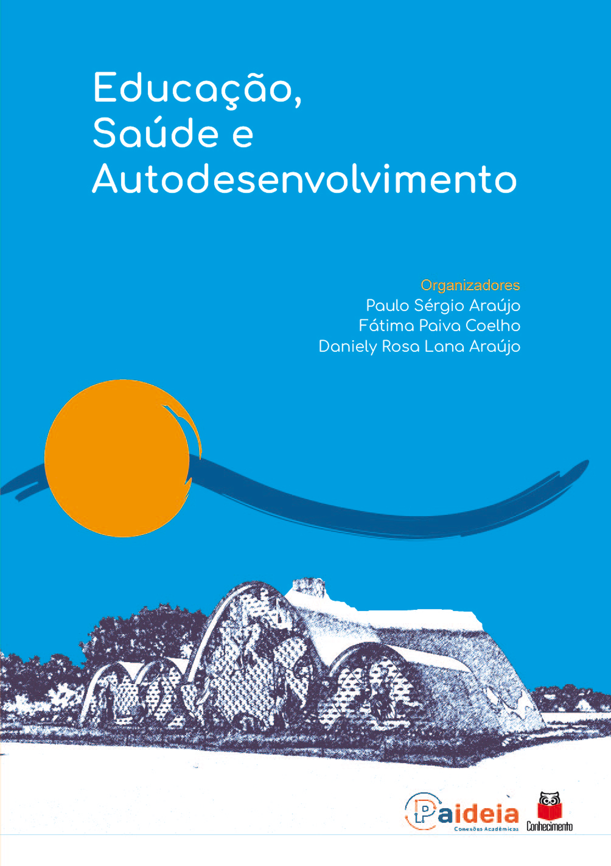 Educação Saúde e Autodesenvolvimento