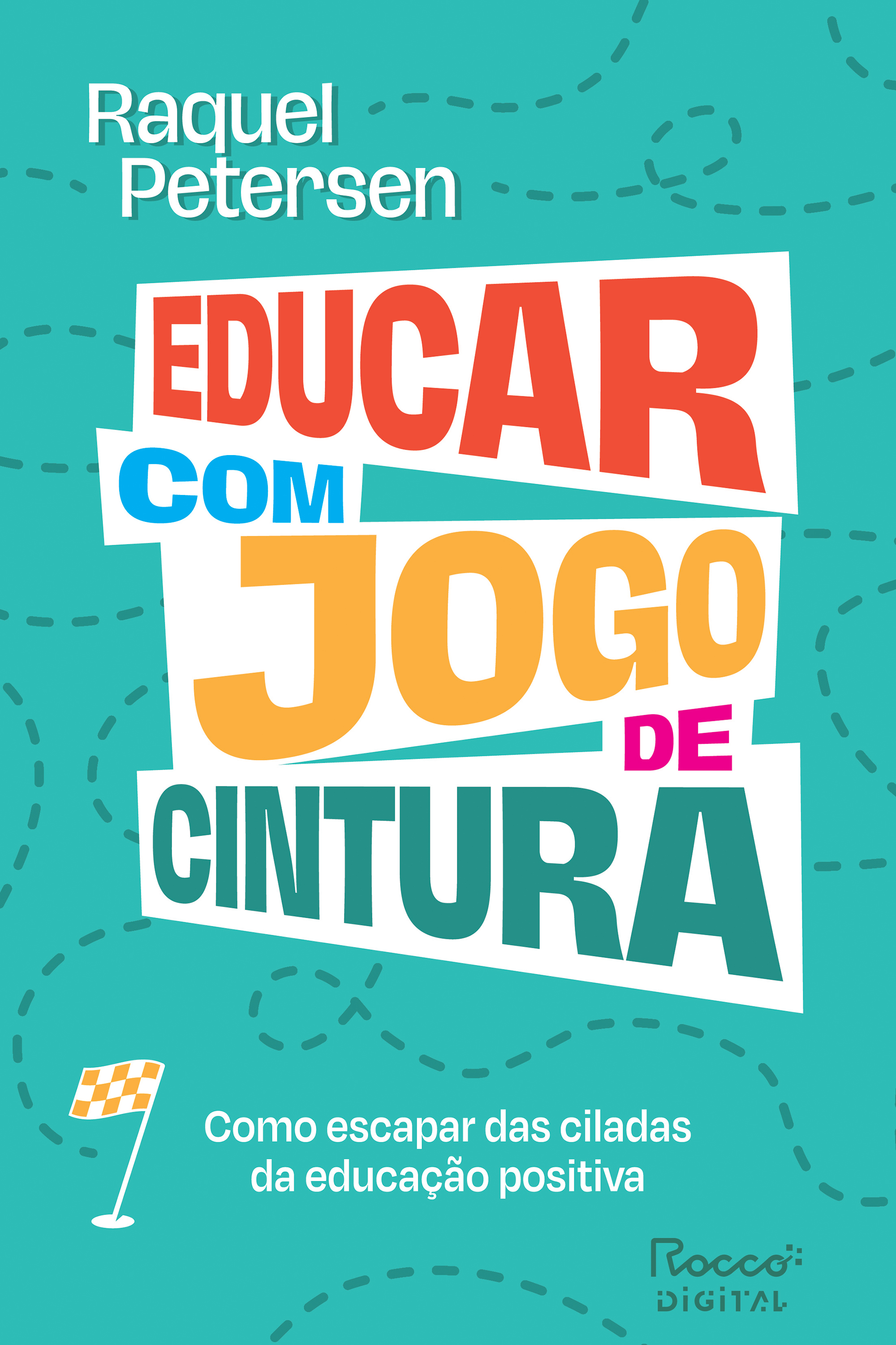 Educar com jogo de cintura