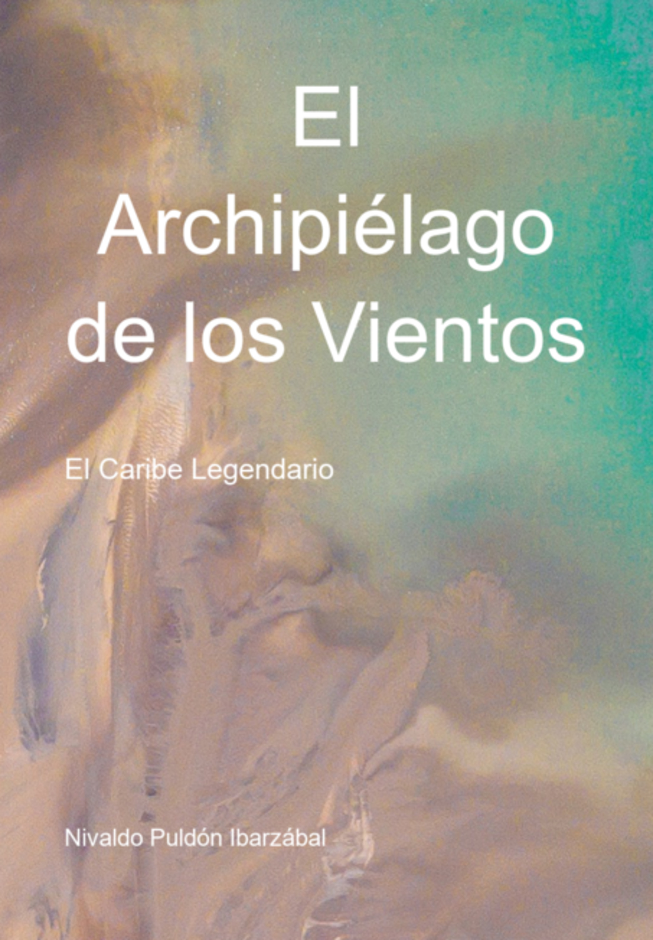 El Archipiélago De Los Vientos