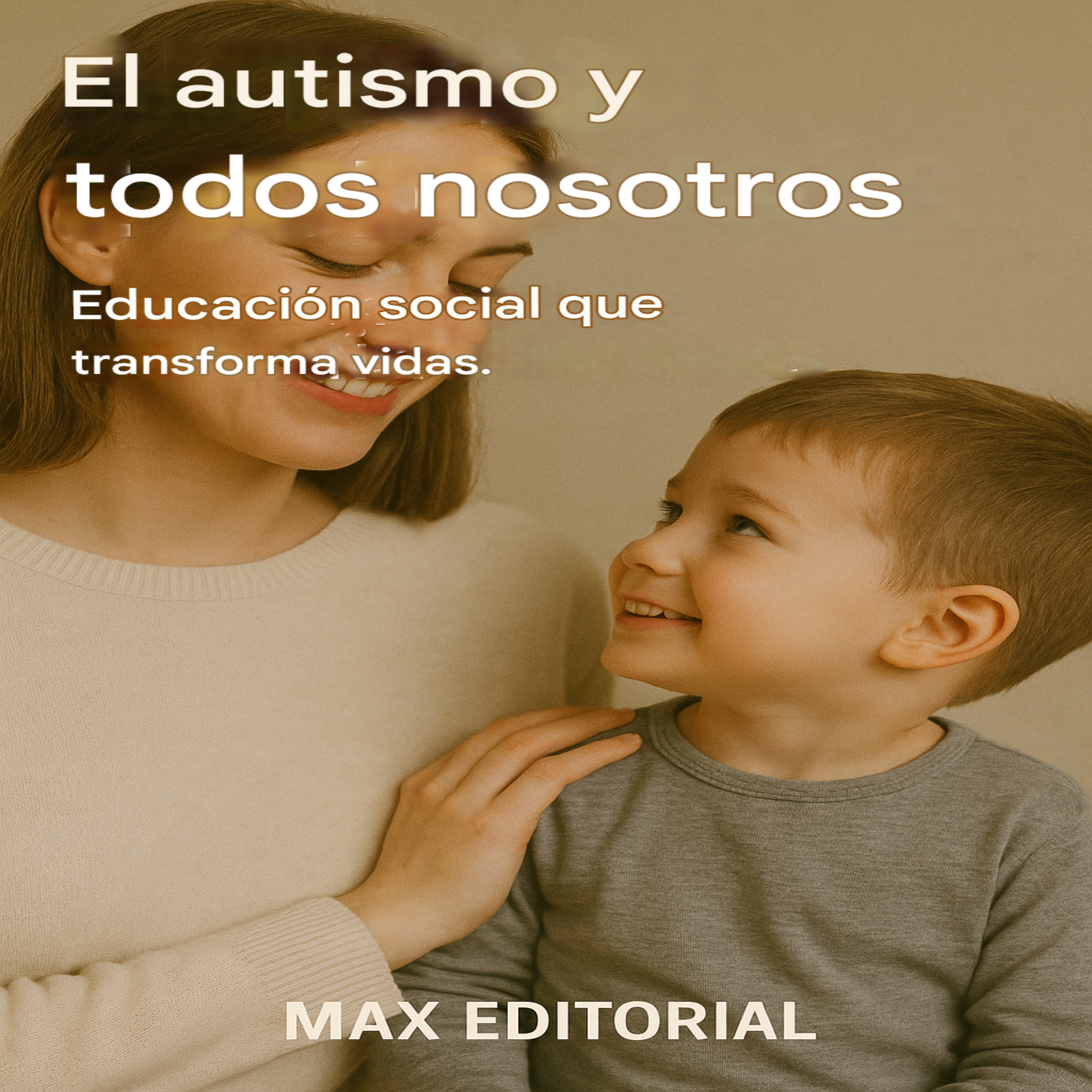El autismo y todos nosotros: Educación social que transforma vidas.