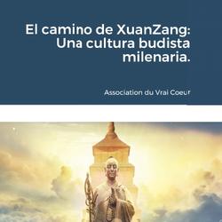 El camino de XuanZang: Una cultura budista milenaria.