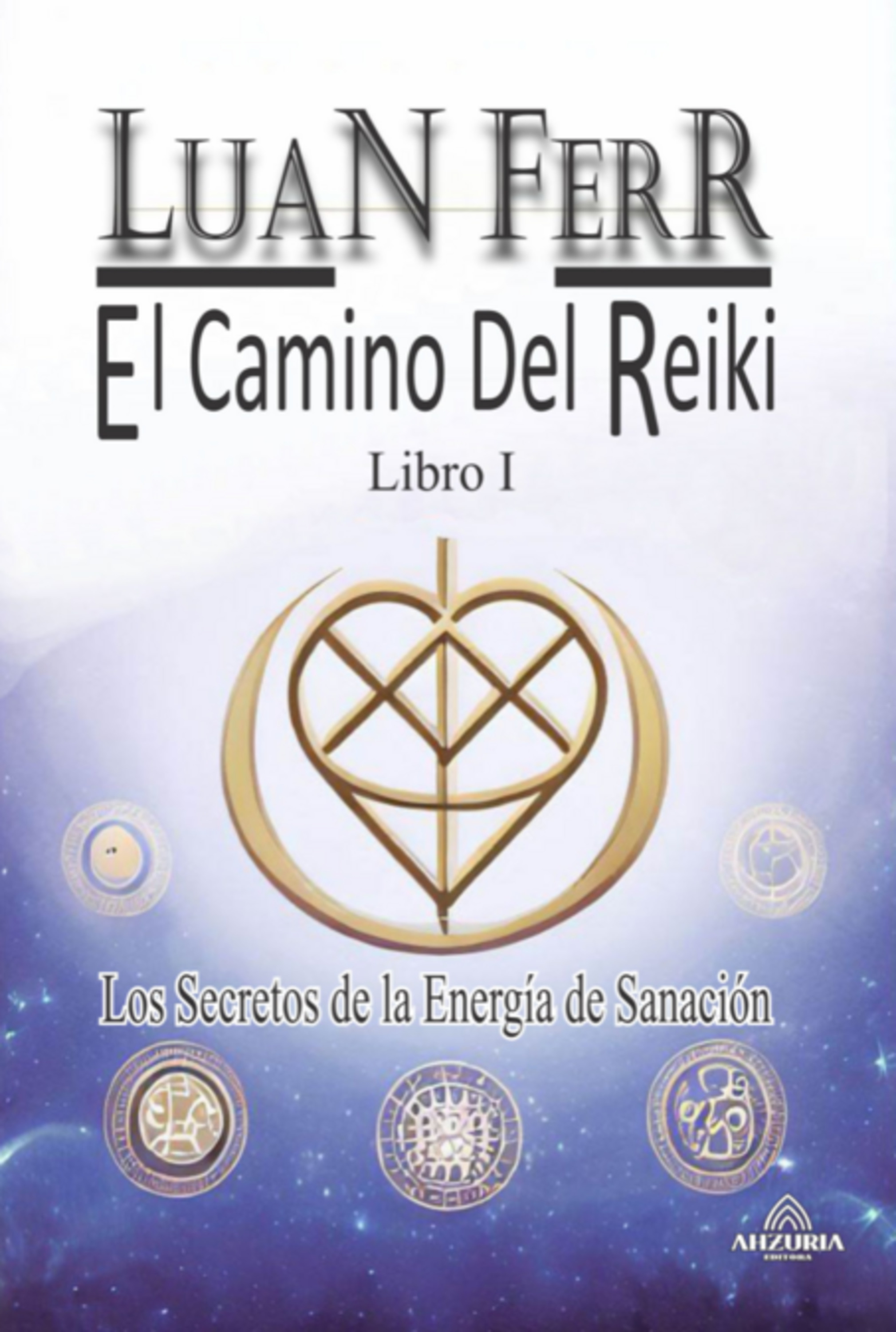 El Camino Del Reiki