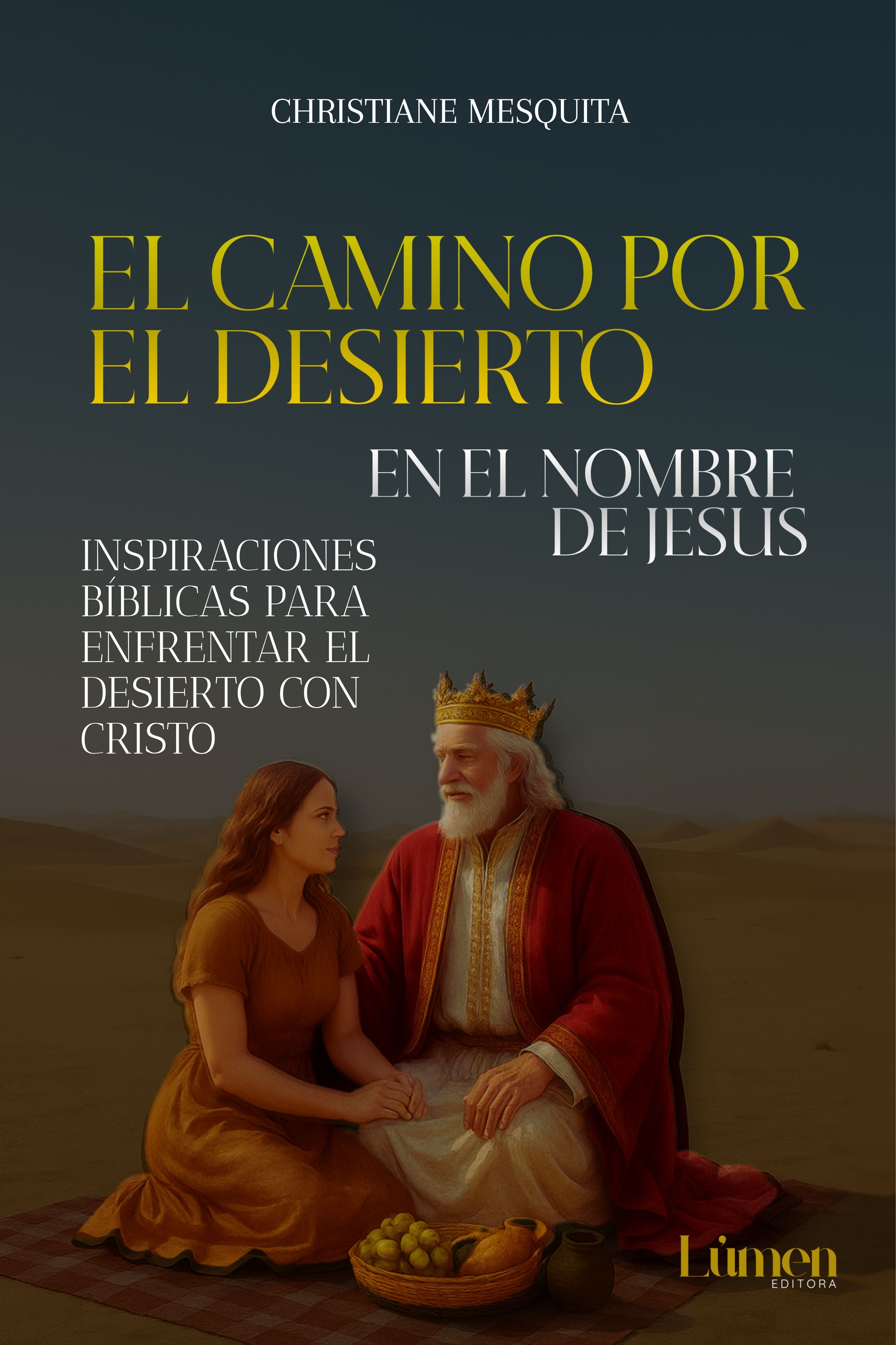 El Camino por El Desierto