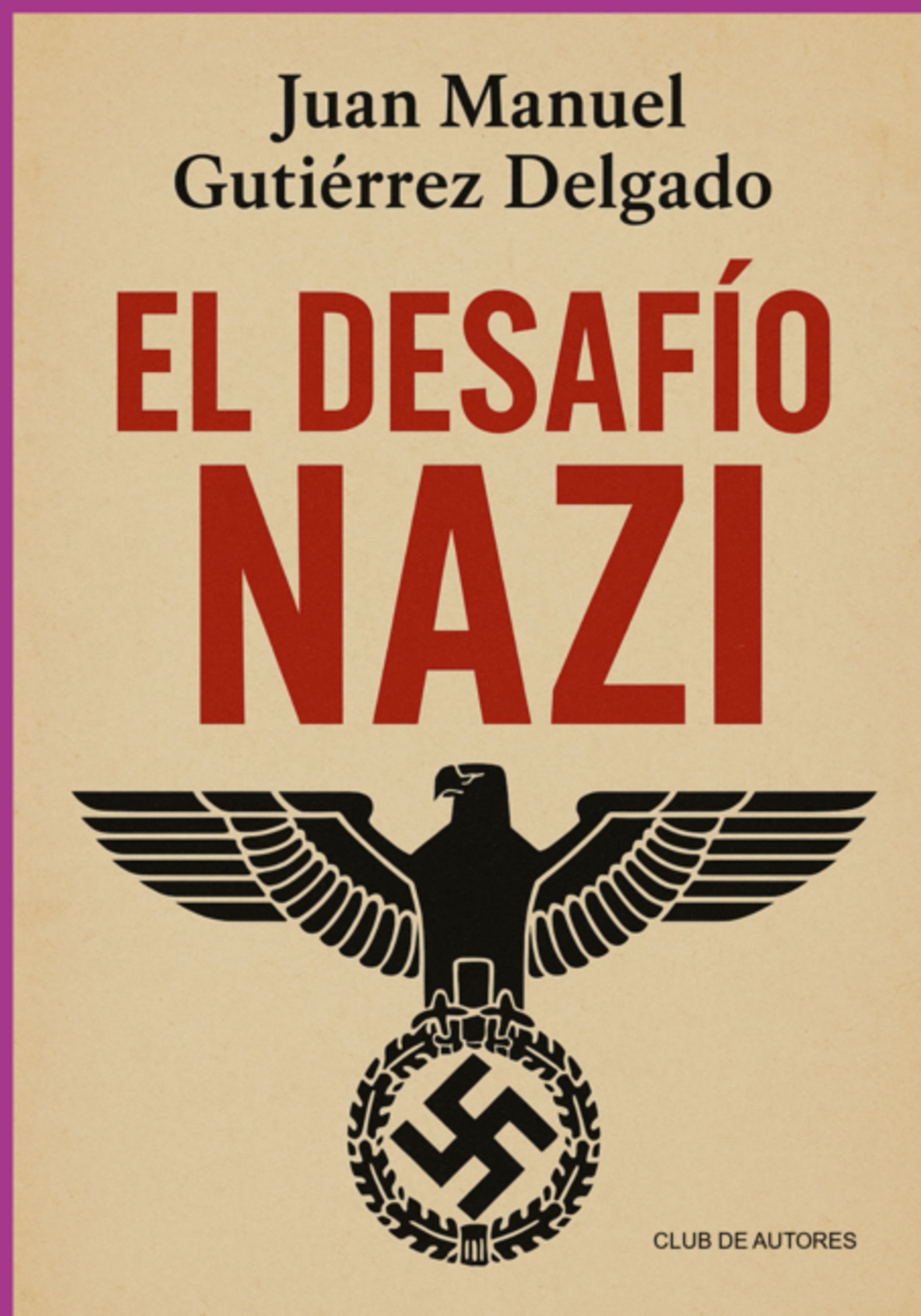 El Desafío Nazi