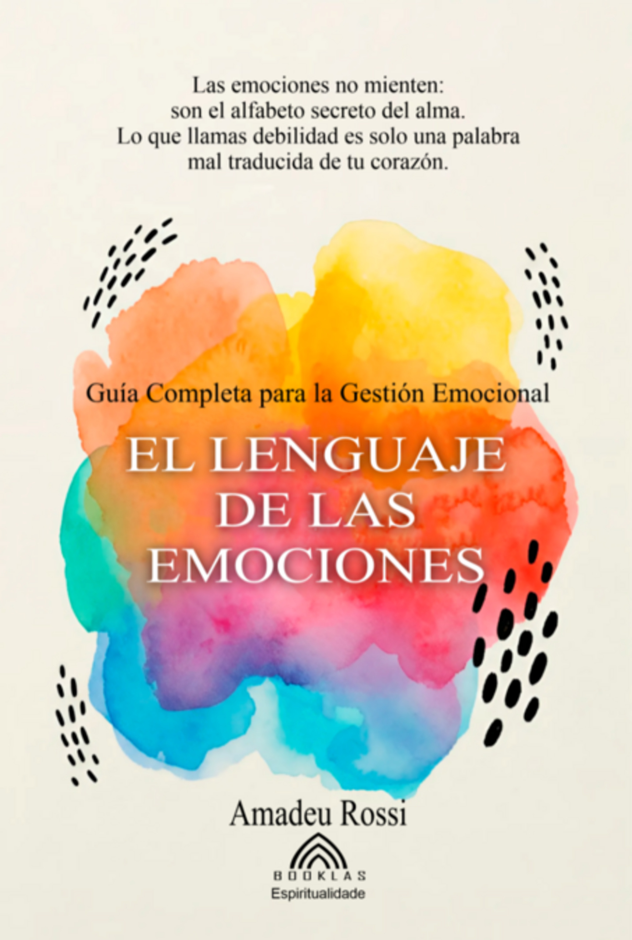 El Lenguaje De Las Emociones