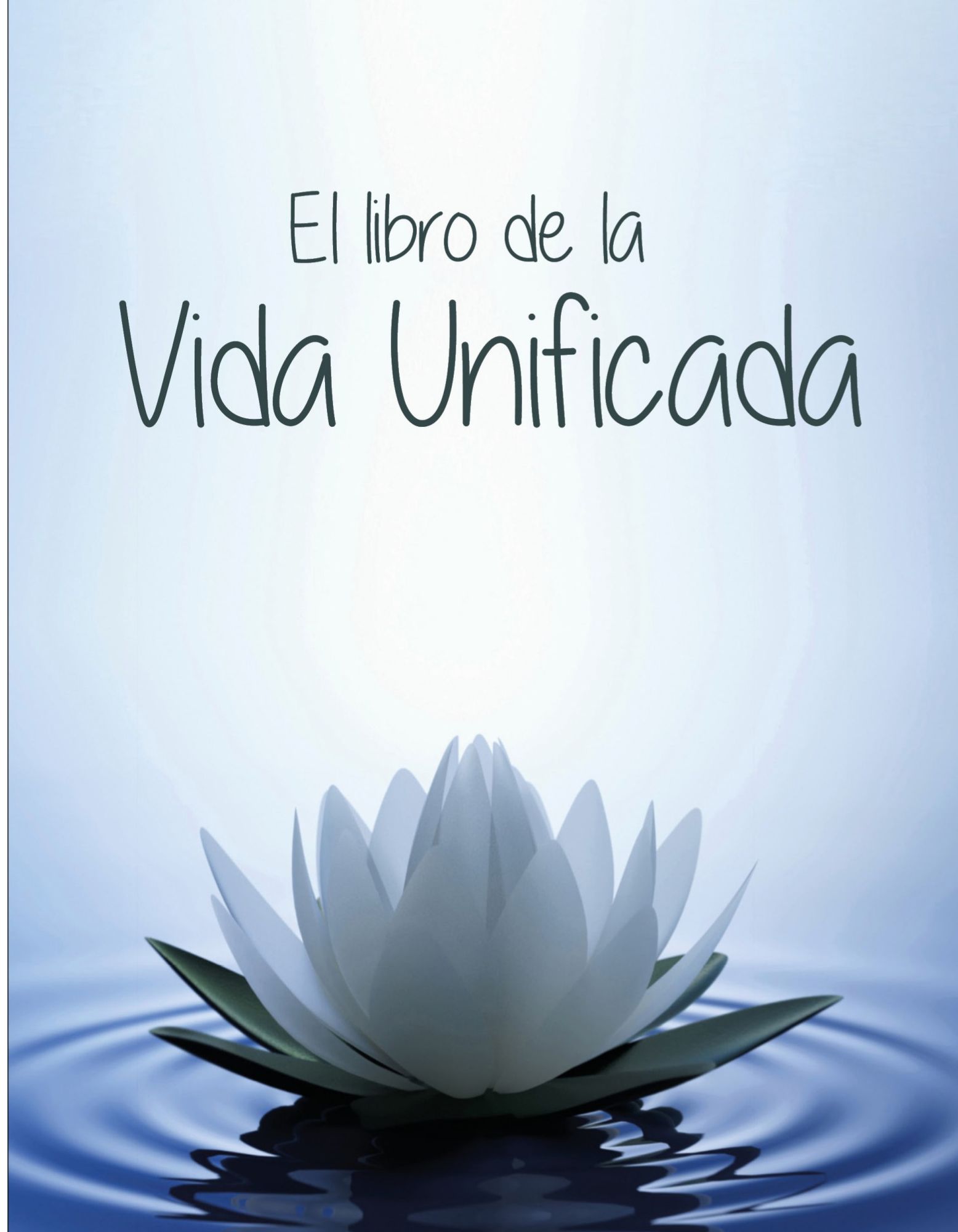 EL LIBRO DE LA VIDA UNIFICADA