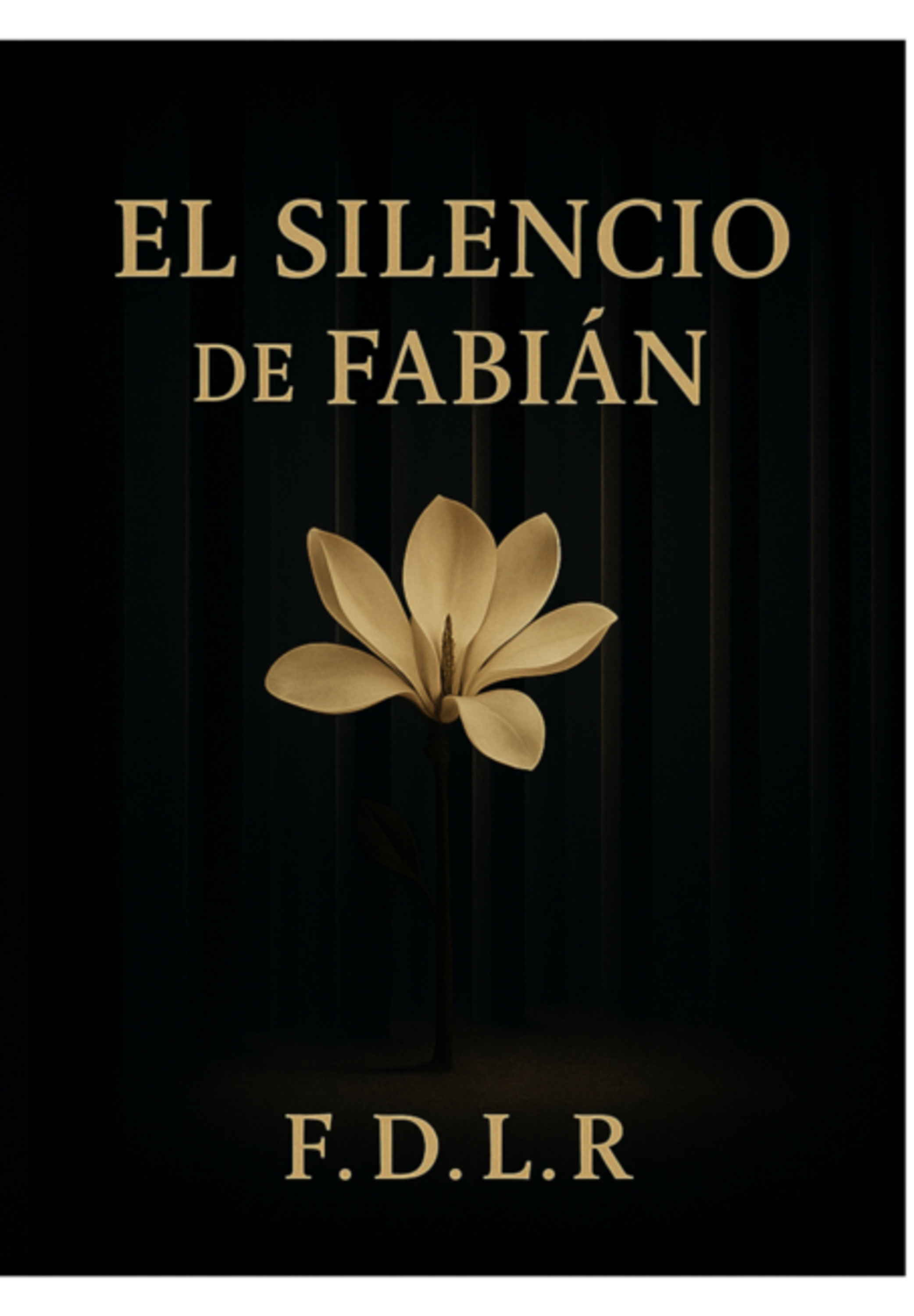 El Silencio De Fabián