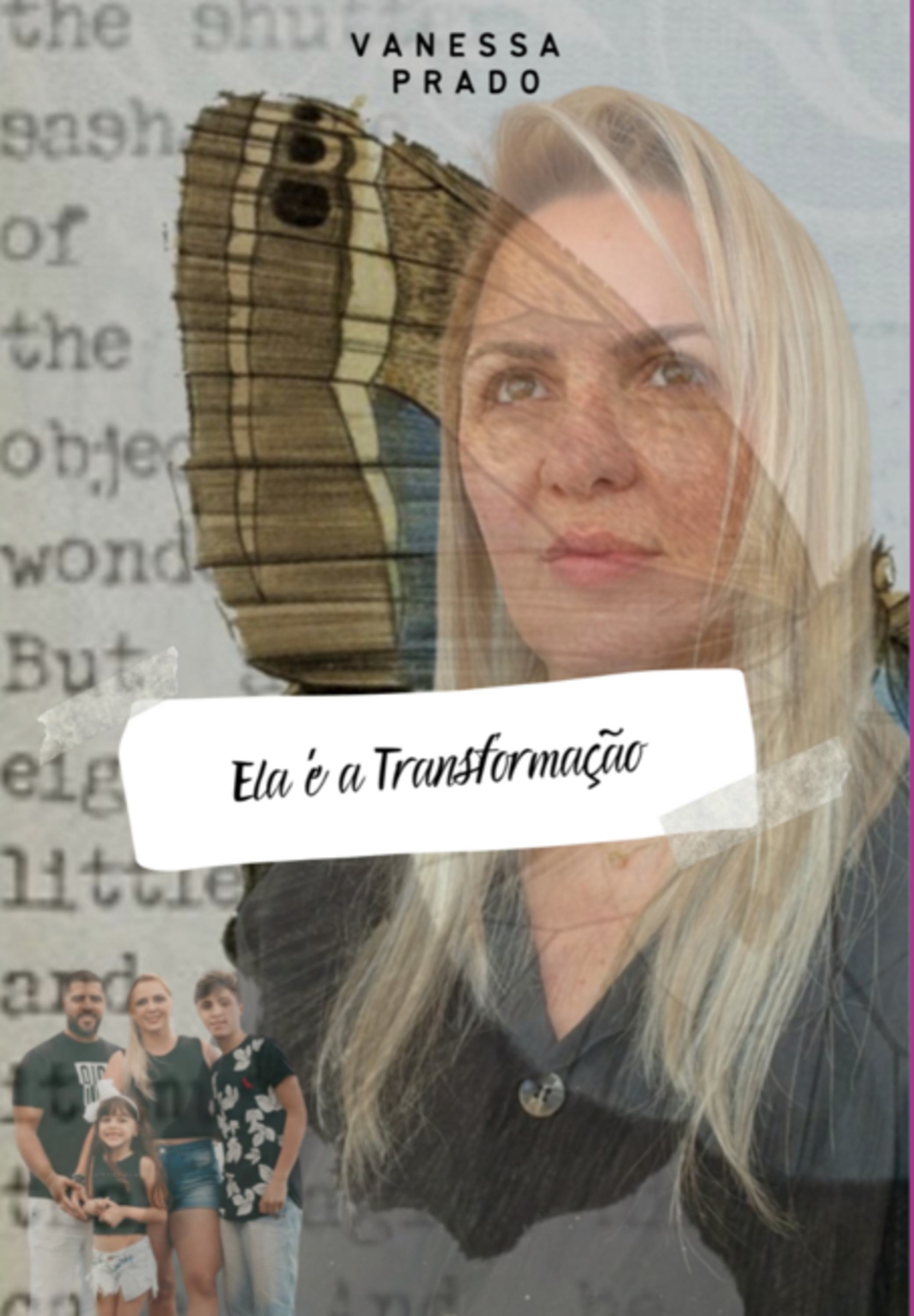 Ela É A Transformação