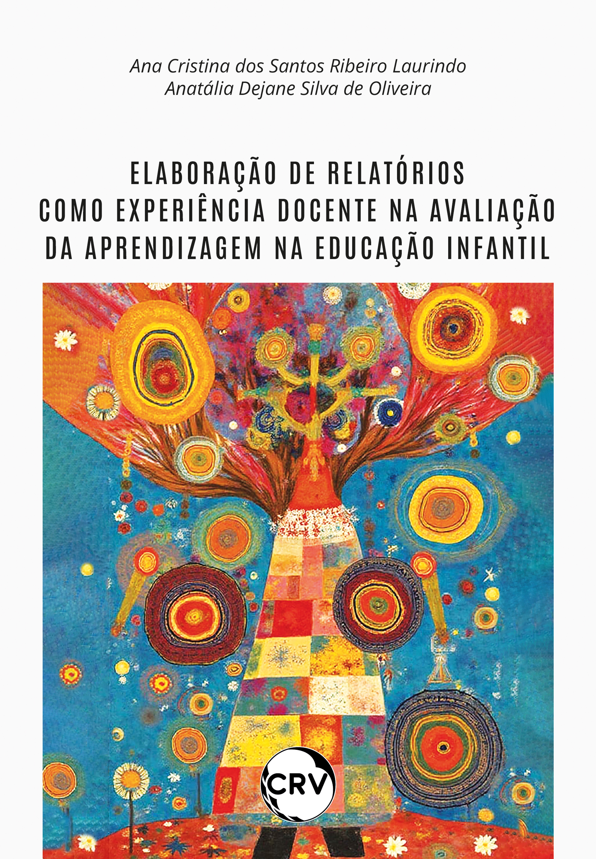 Elaboração de relatórios como experiência docente na avaliação da aprendizagem na educação infantil