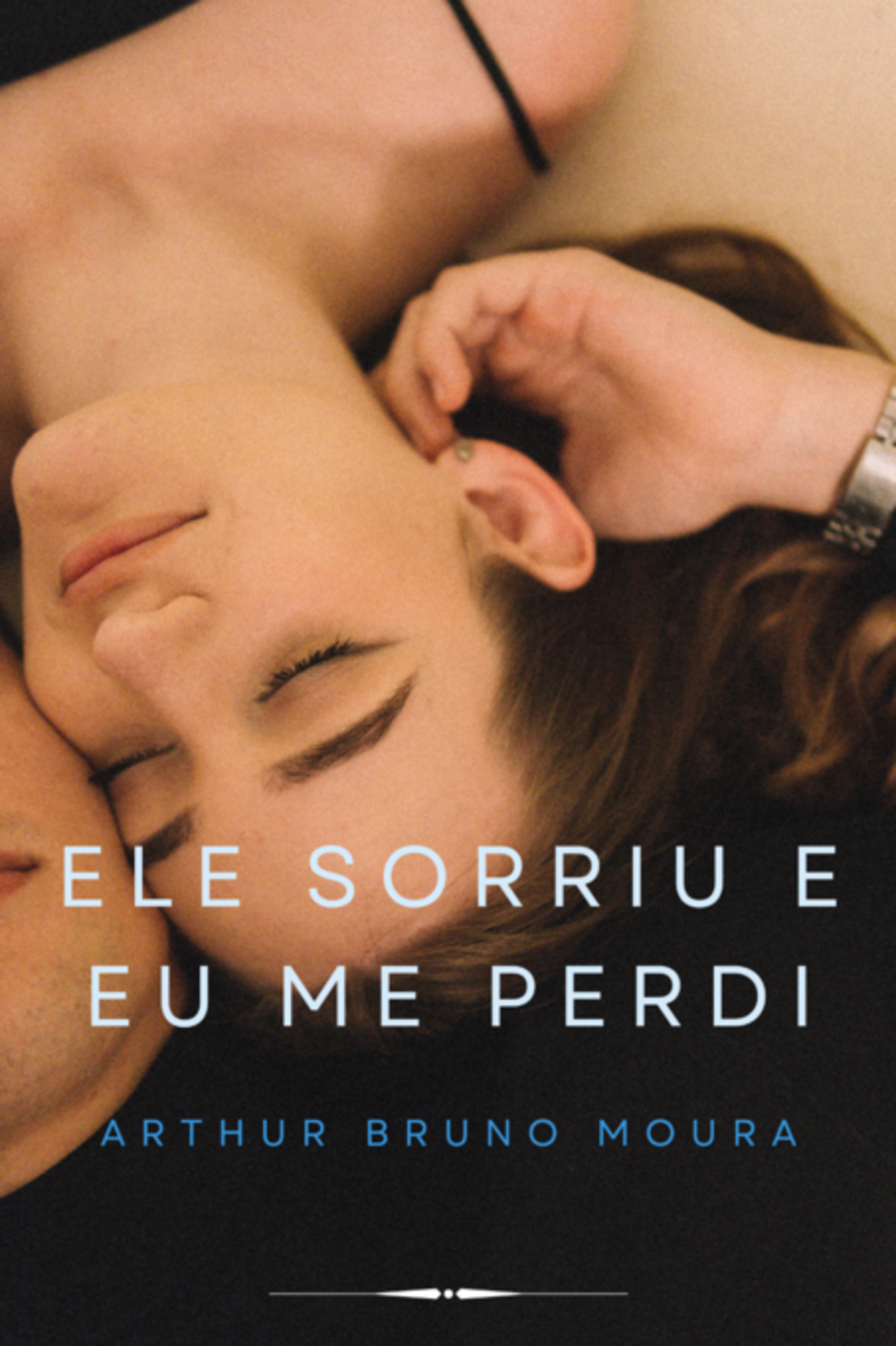 Ele Sorriu E Eu Me Perdi