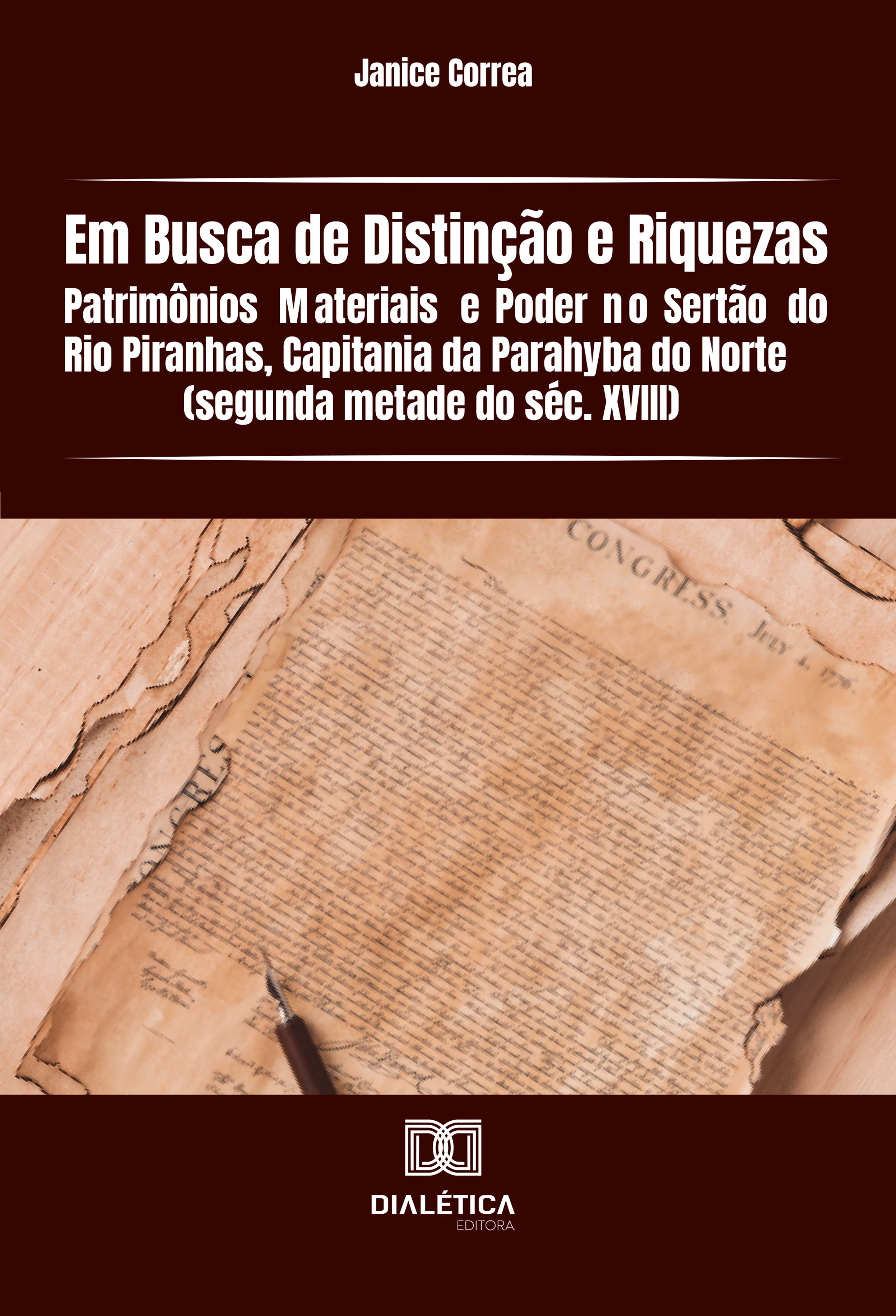 Em Busca de Distinção e Riquezas
