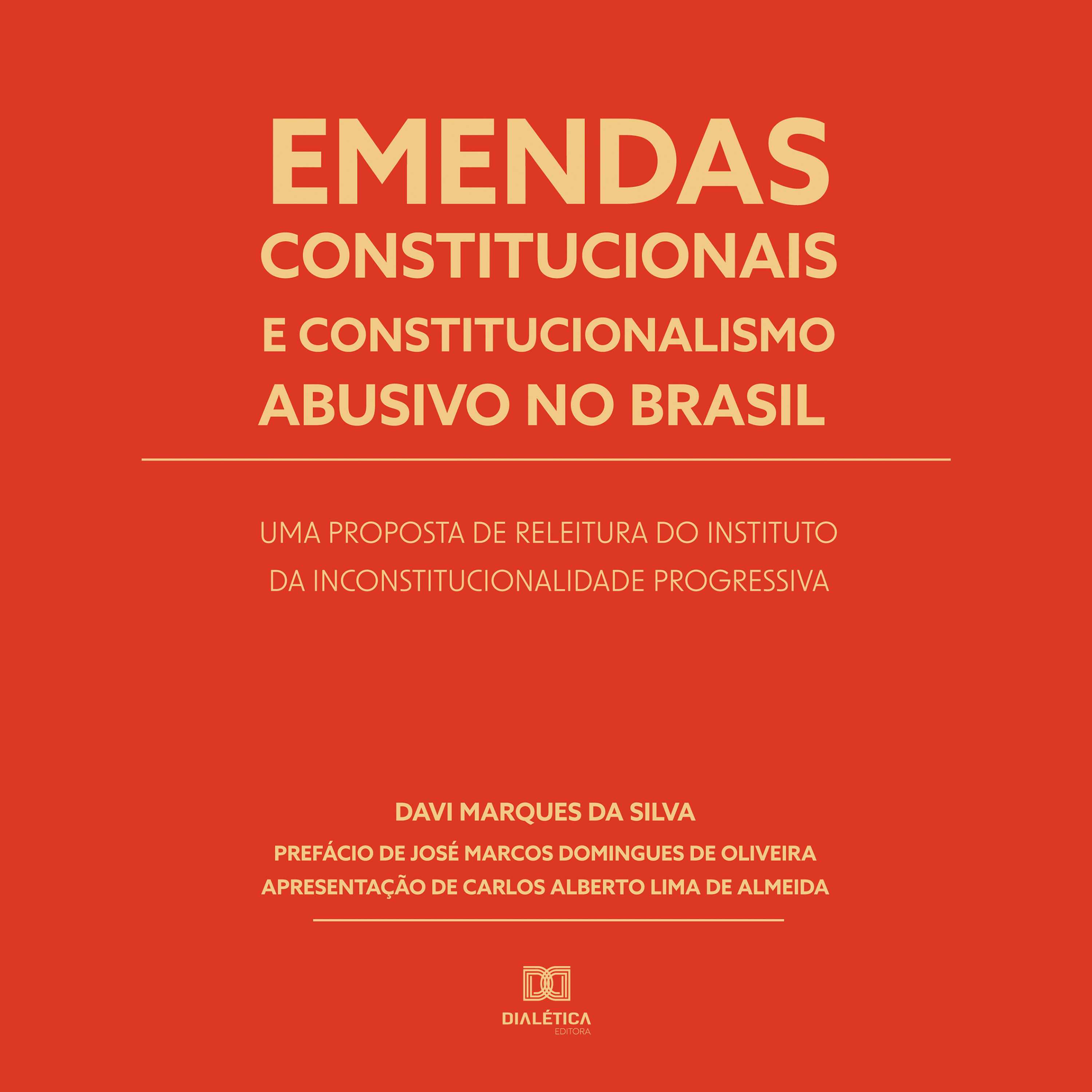 Emendas constitucionais e constitucionalismo abusivo no Brasil