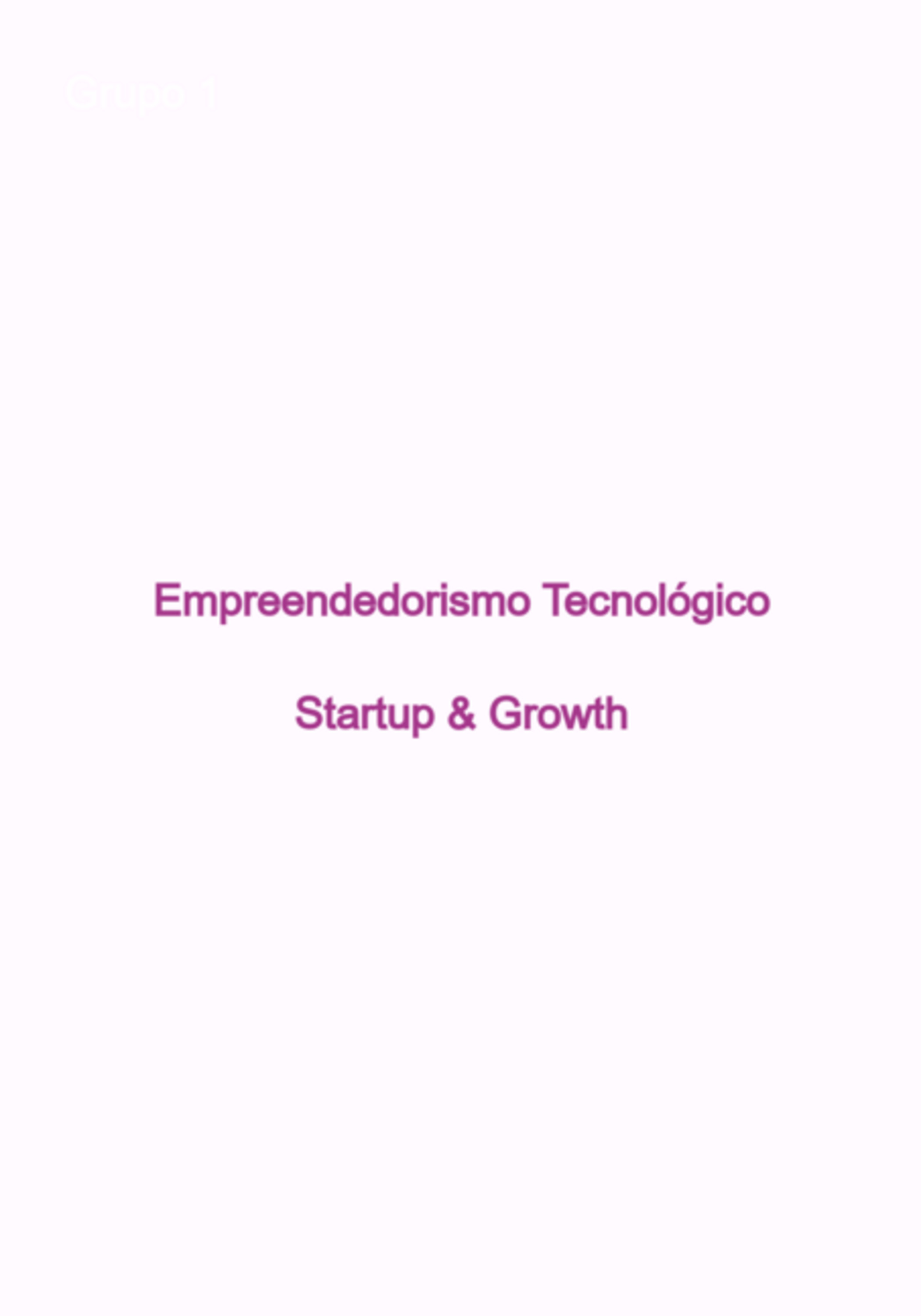 Empreendedorismo Tecnológico – Start-up & Growth