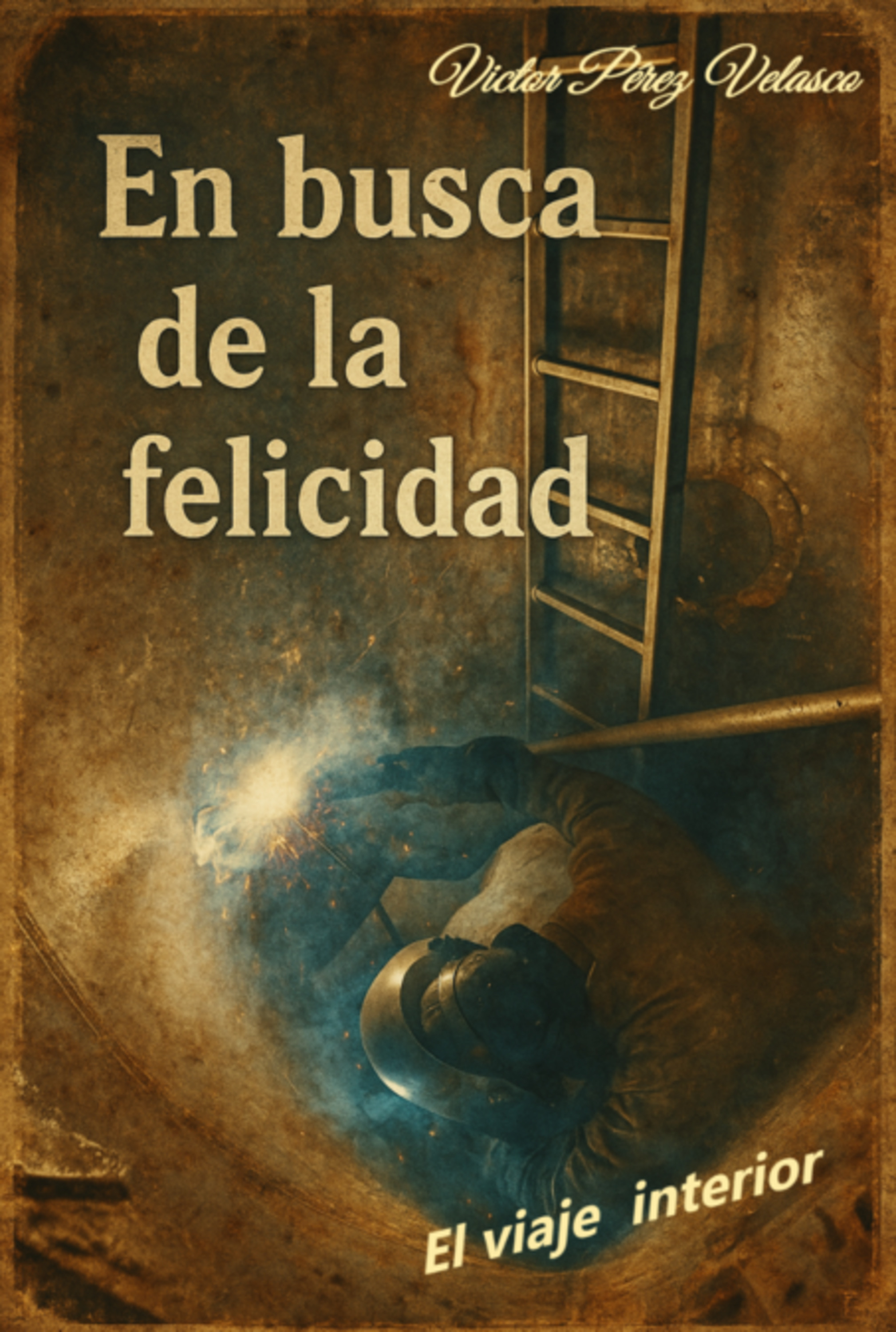 En Busca De La Felicidad