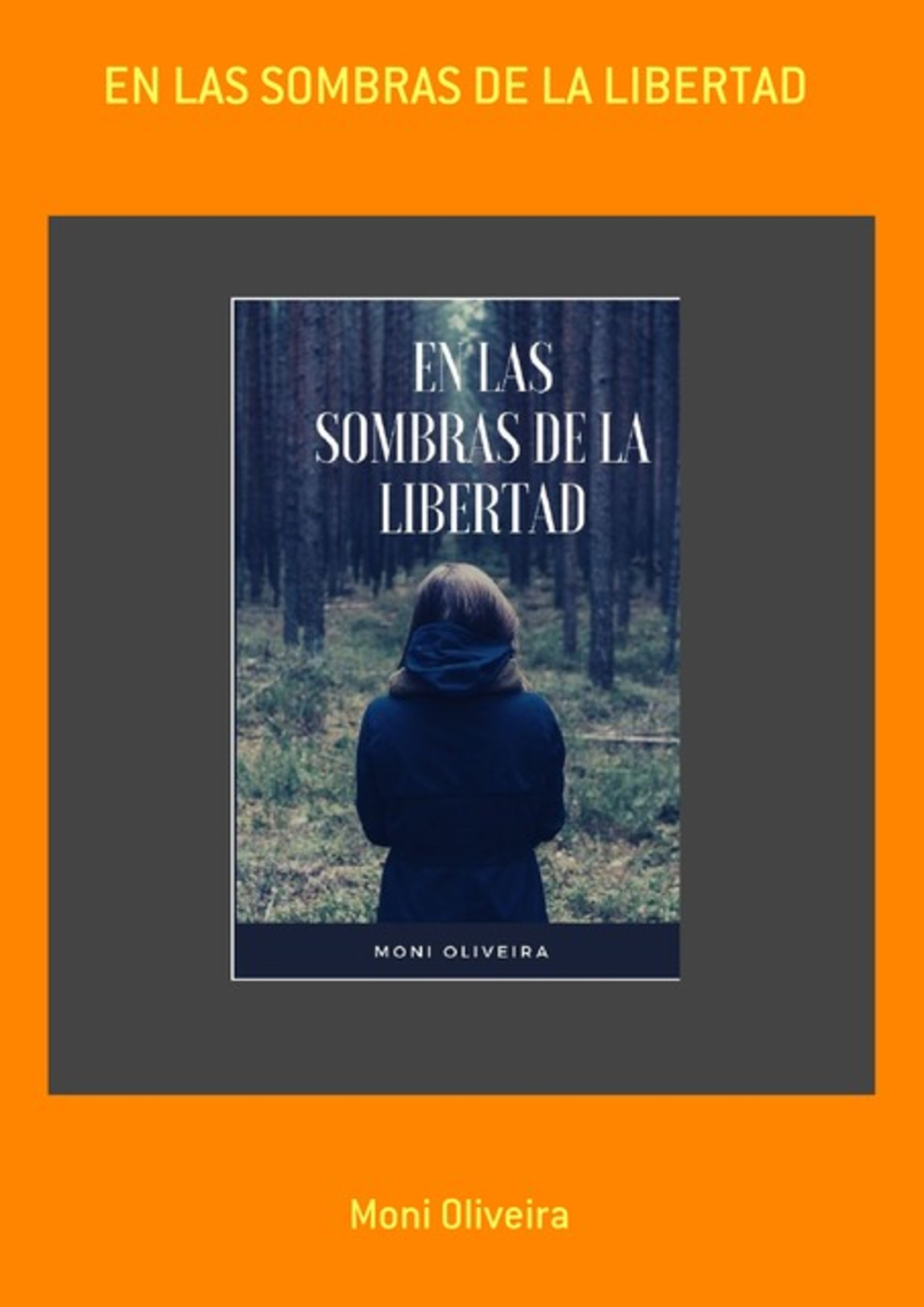 En Las Sombras De La Libertad