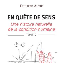 EN QUÊTE DE SENS - Tome 2