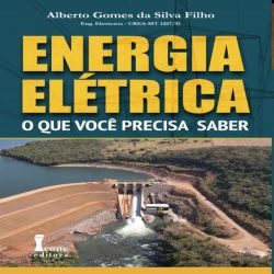 Energia Elétrica - O Que Você Precisa Saber