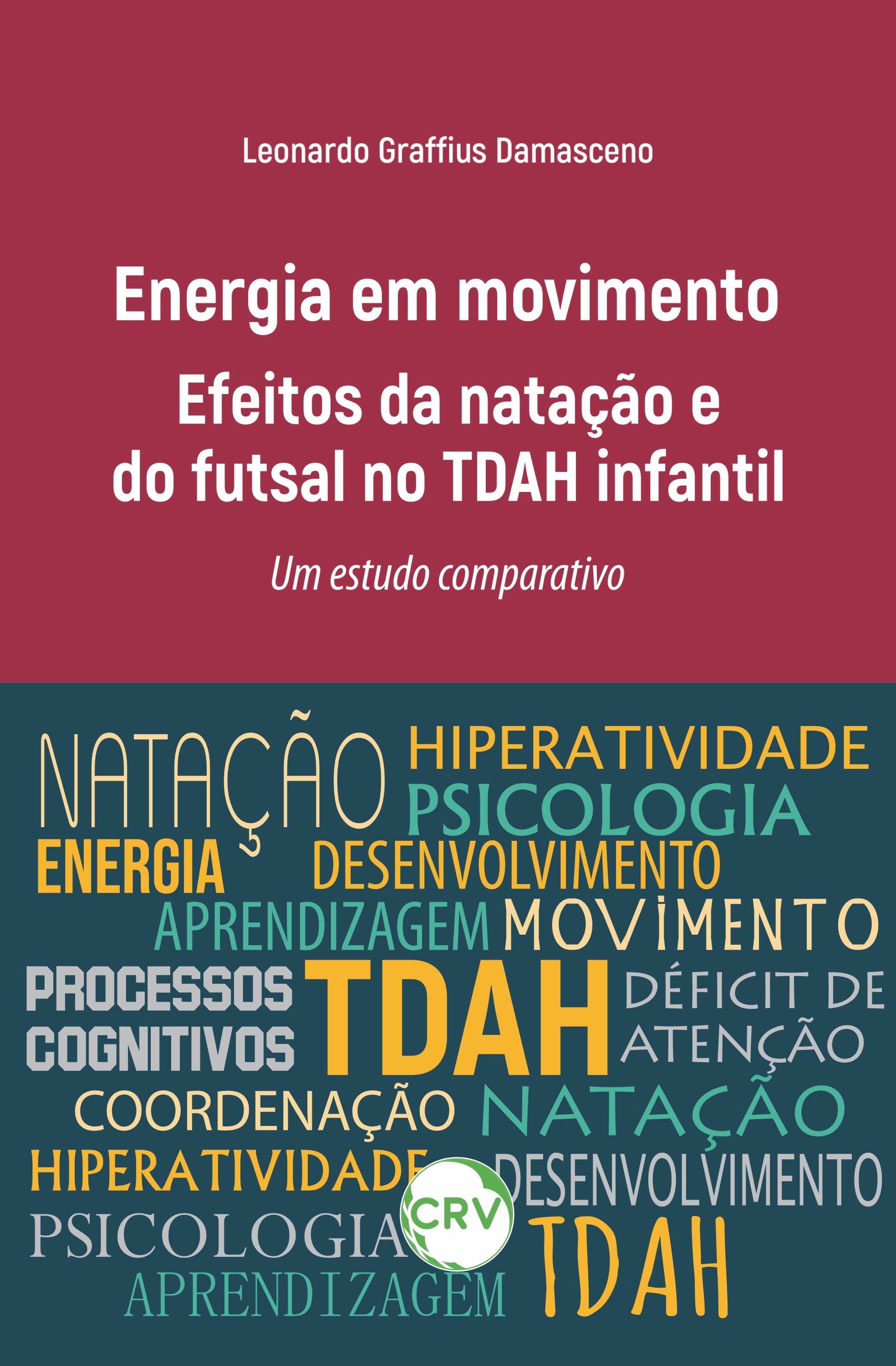 Energia em movimento: Efeitos da natação e do futsal no TDAH infantil um estudo comparativo