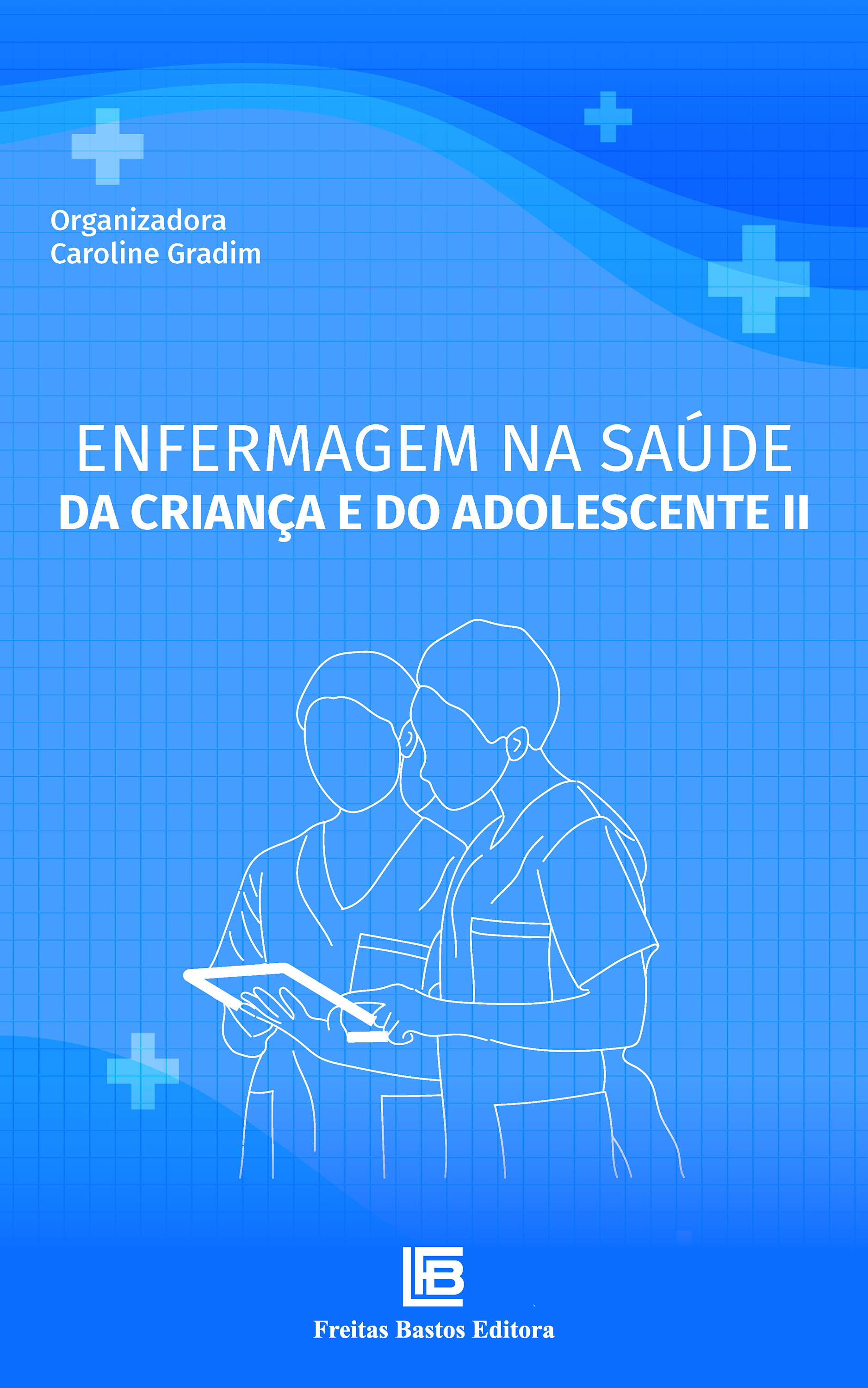 Enfermagem na Saúde da Criança e do Adolescente II