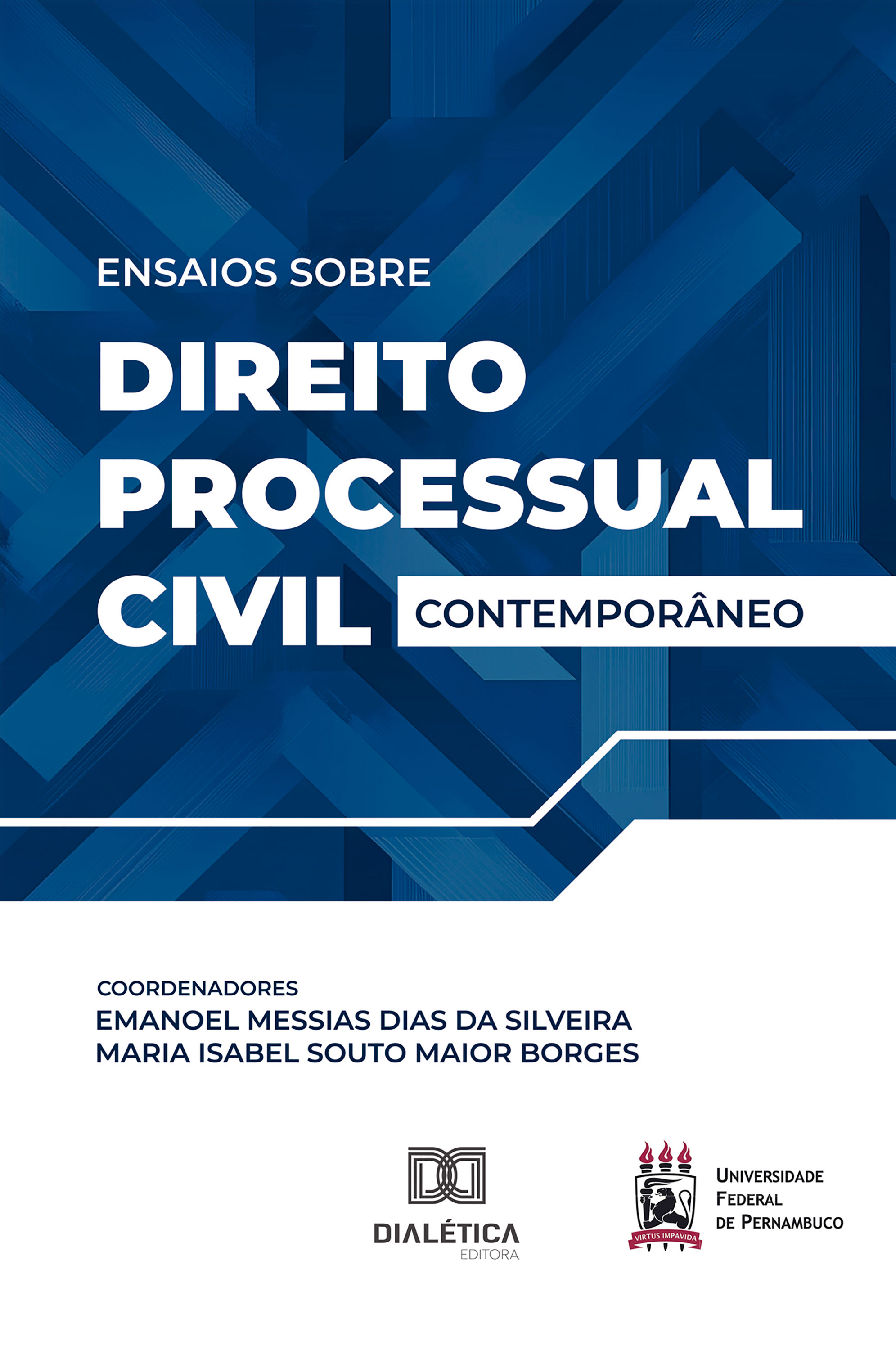 Ensaios Acerca do Direito Processual Civil Contemporâneo