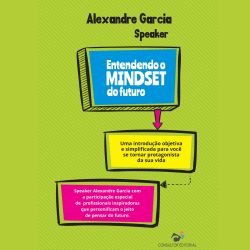 Entendendo o MINDSET do futuro