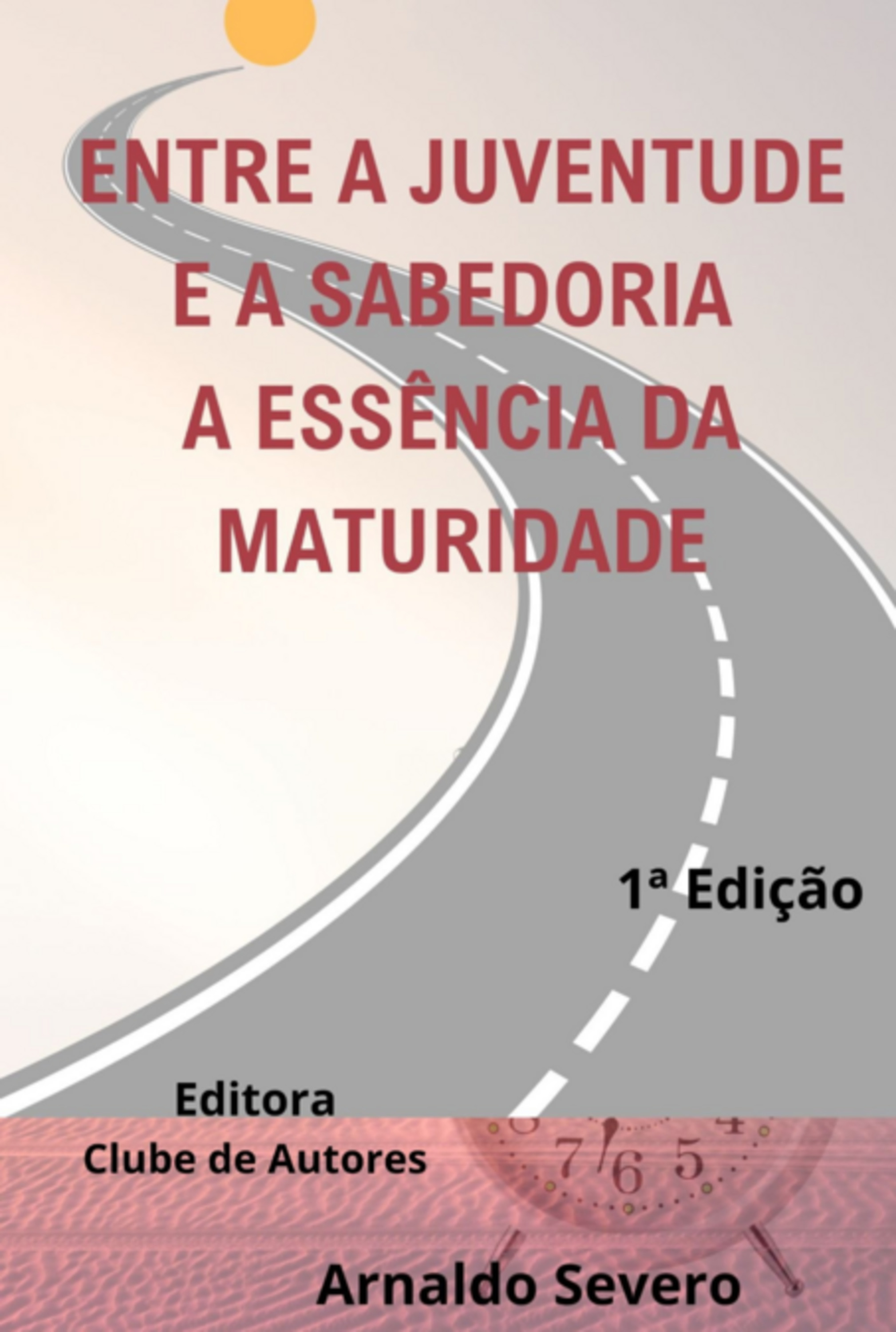 Entre A Juventude E A Sabedoria