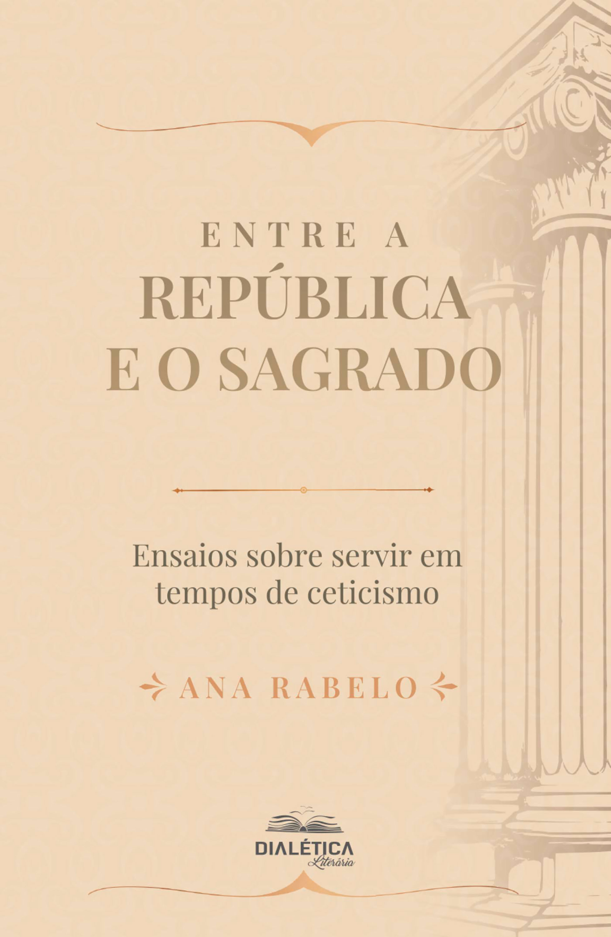 Entre a República e o Sagrado