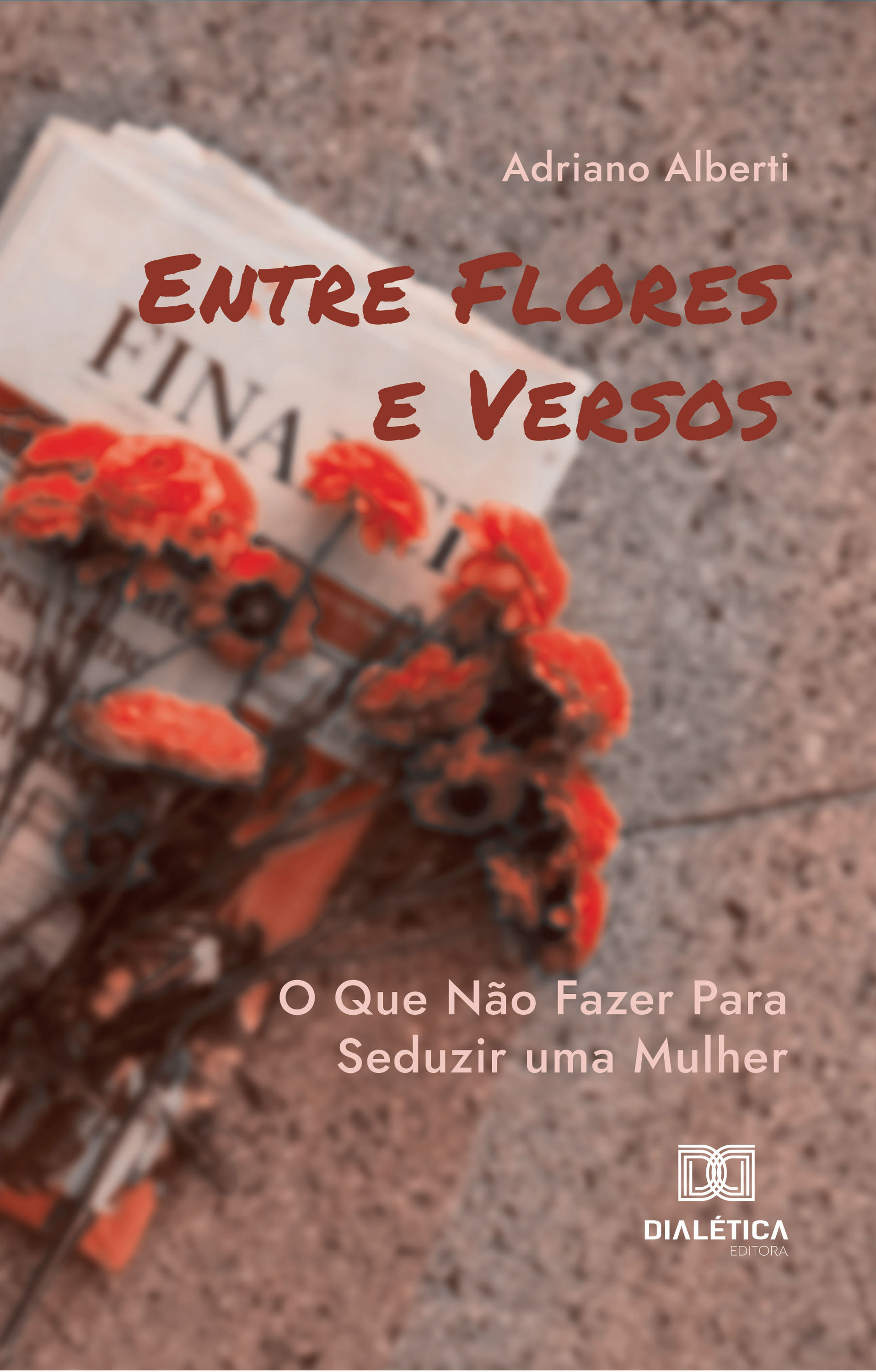 Entre Flores e Versos