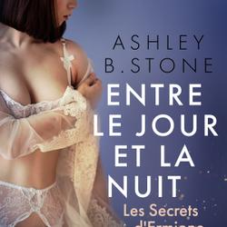 Entre le jour et la nuit 9 : Les Secrets d'Ermione - Une nouvelle érotique