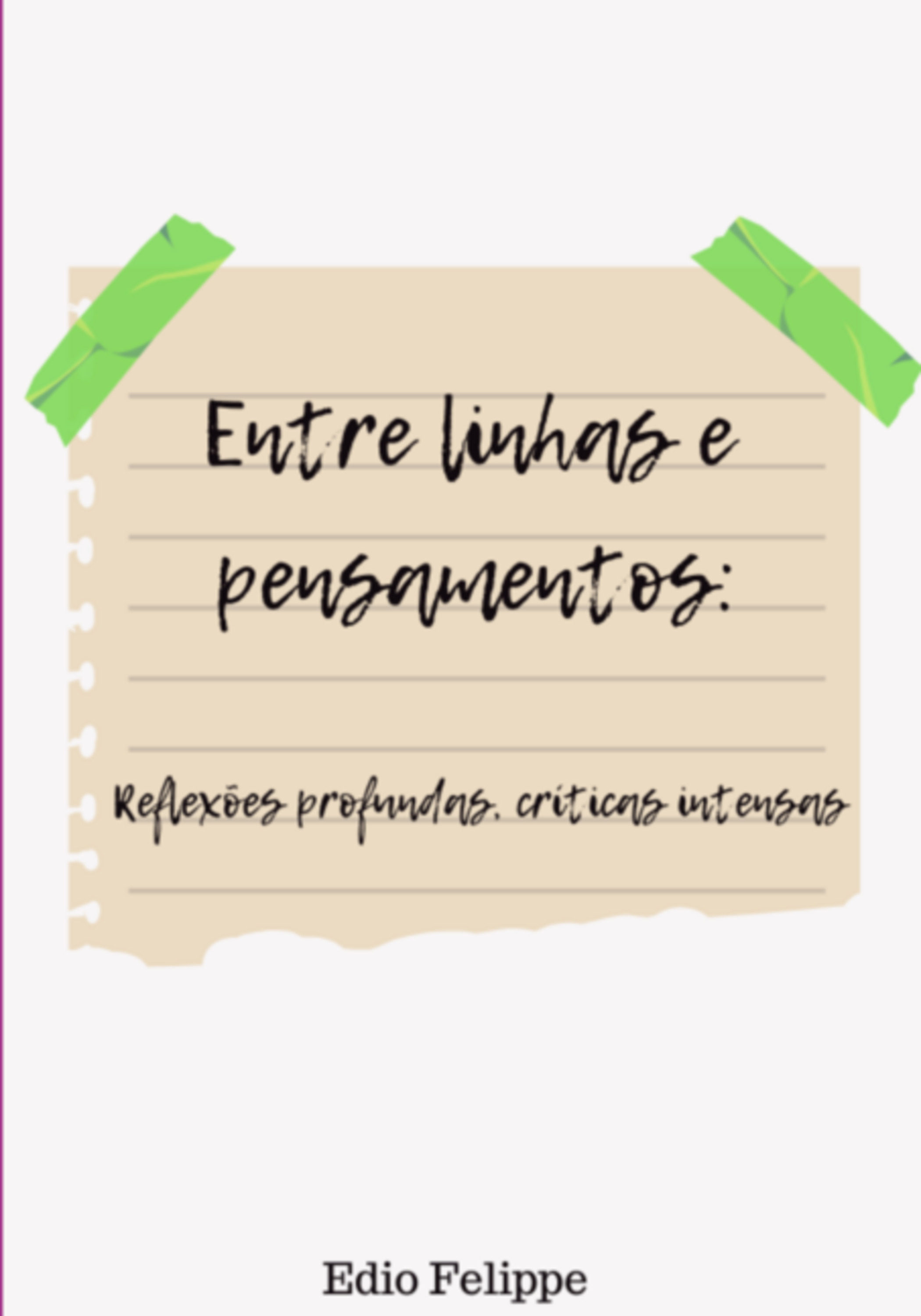 Entre Linhas E Pensamentos