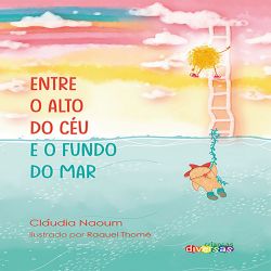 Entre o alto do céu e o fundo do mar