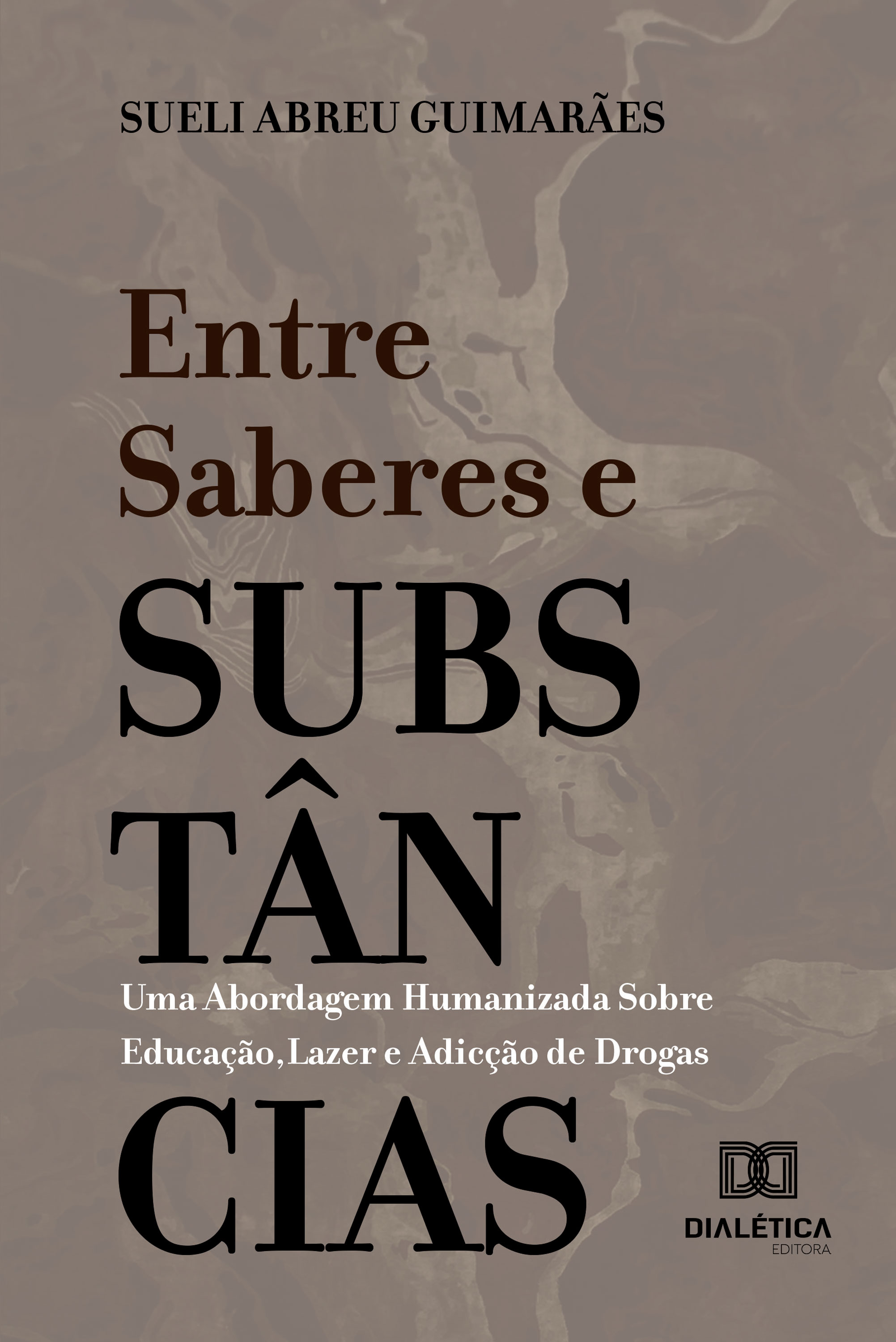 Entre Saberes e Substâncias