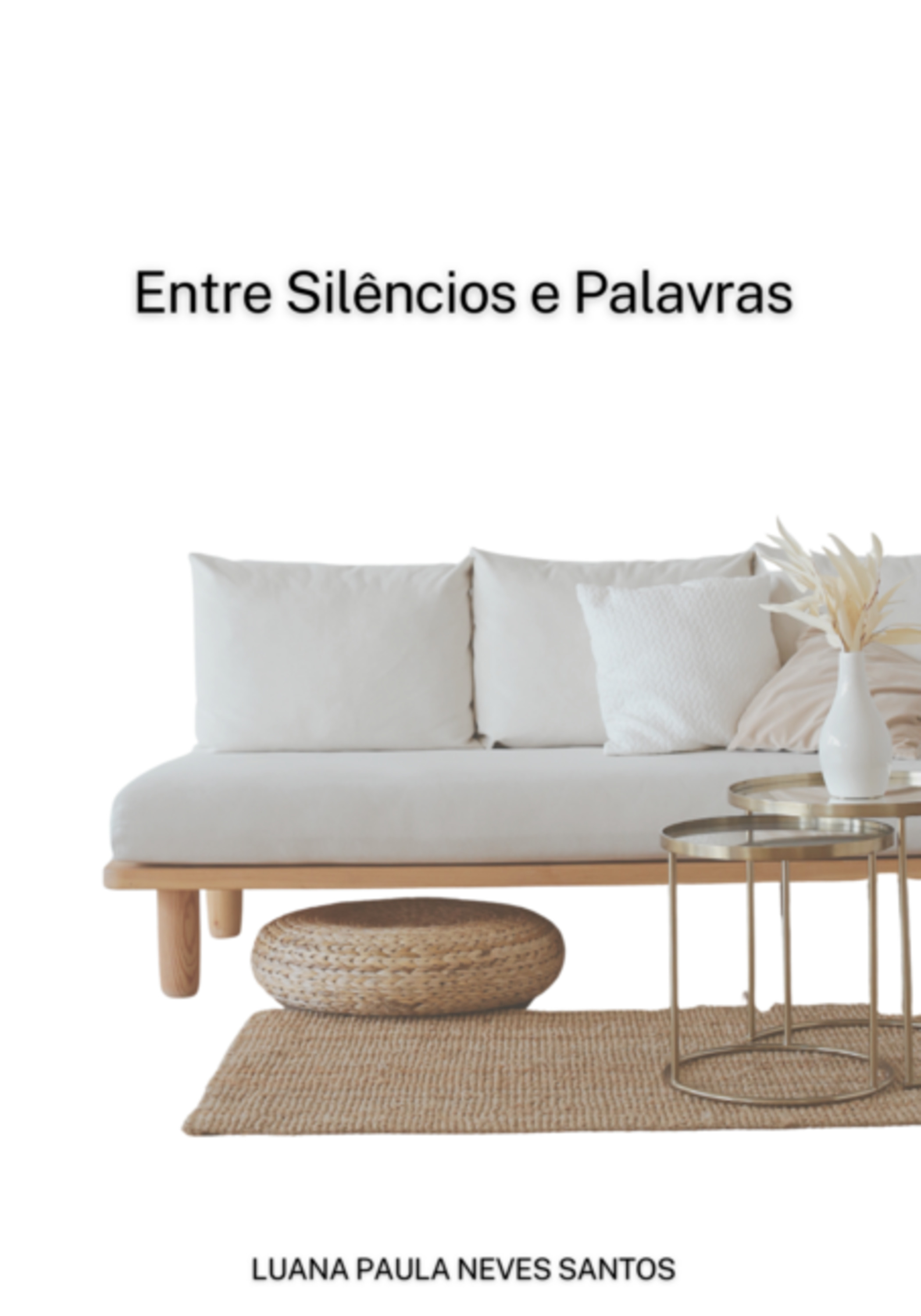 Entre Silêncios E Palavras