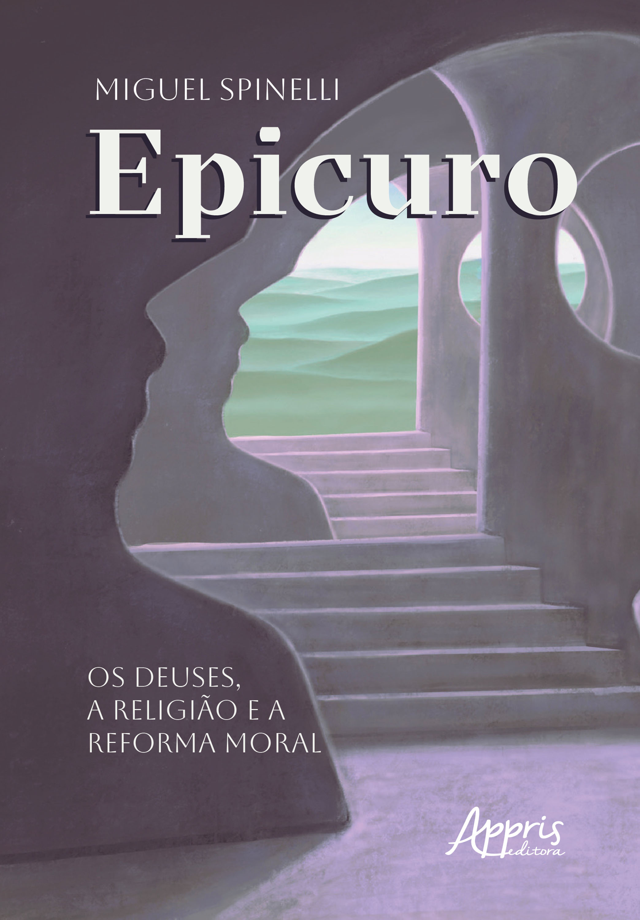 Epicuro: Os Deuses, a Religião e a Reforma Moral