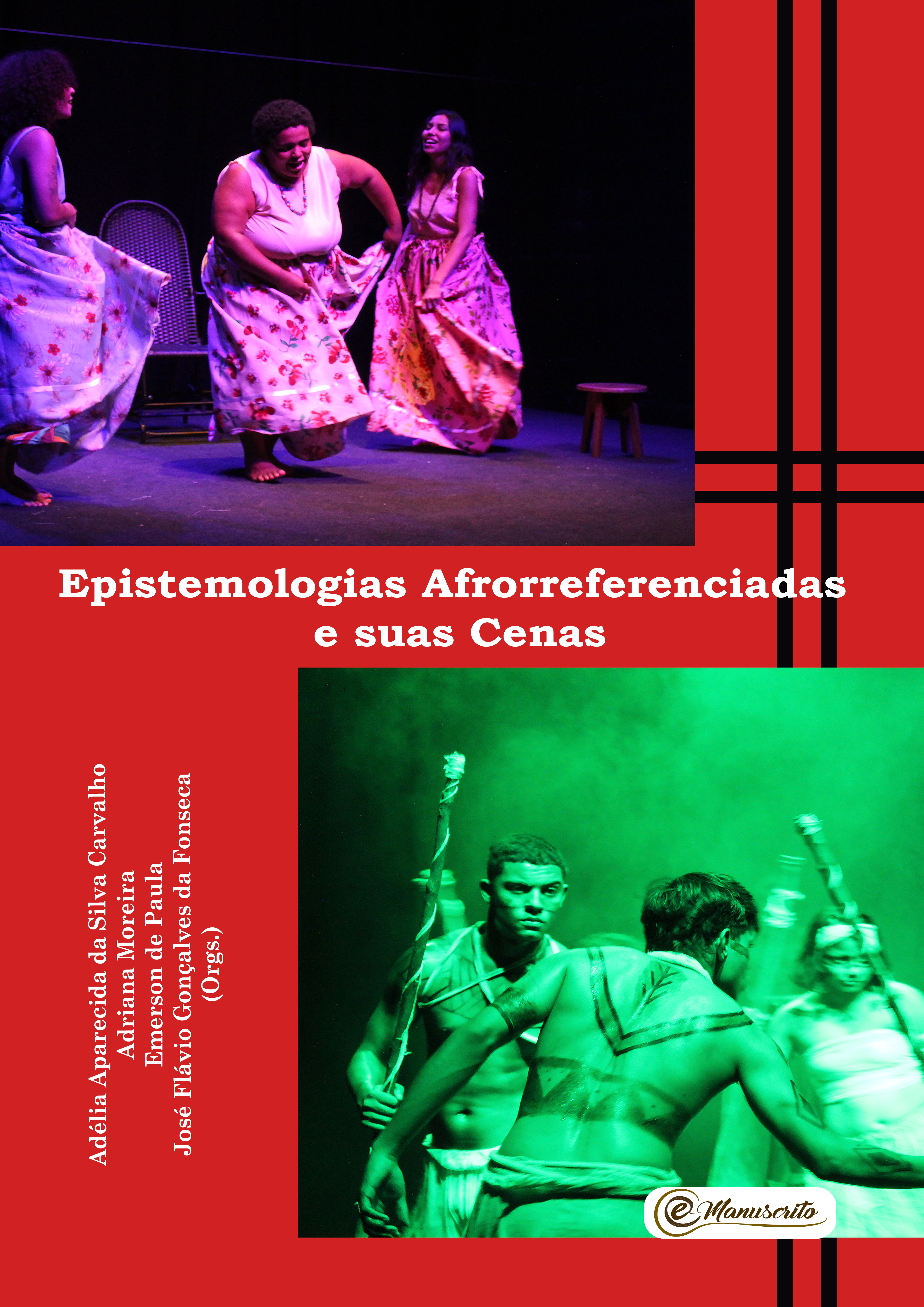 Epistemologias Afrorreferenciadas e suas Cenas