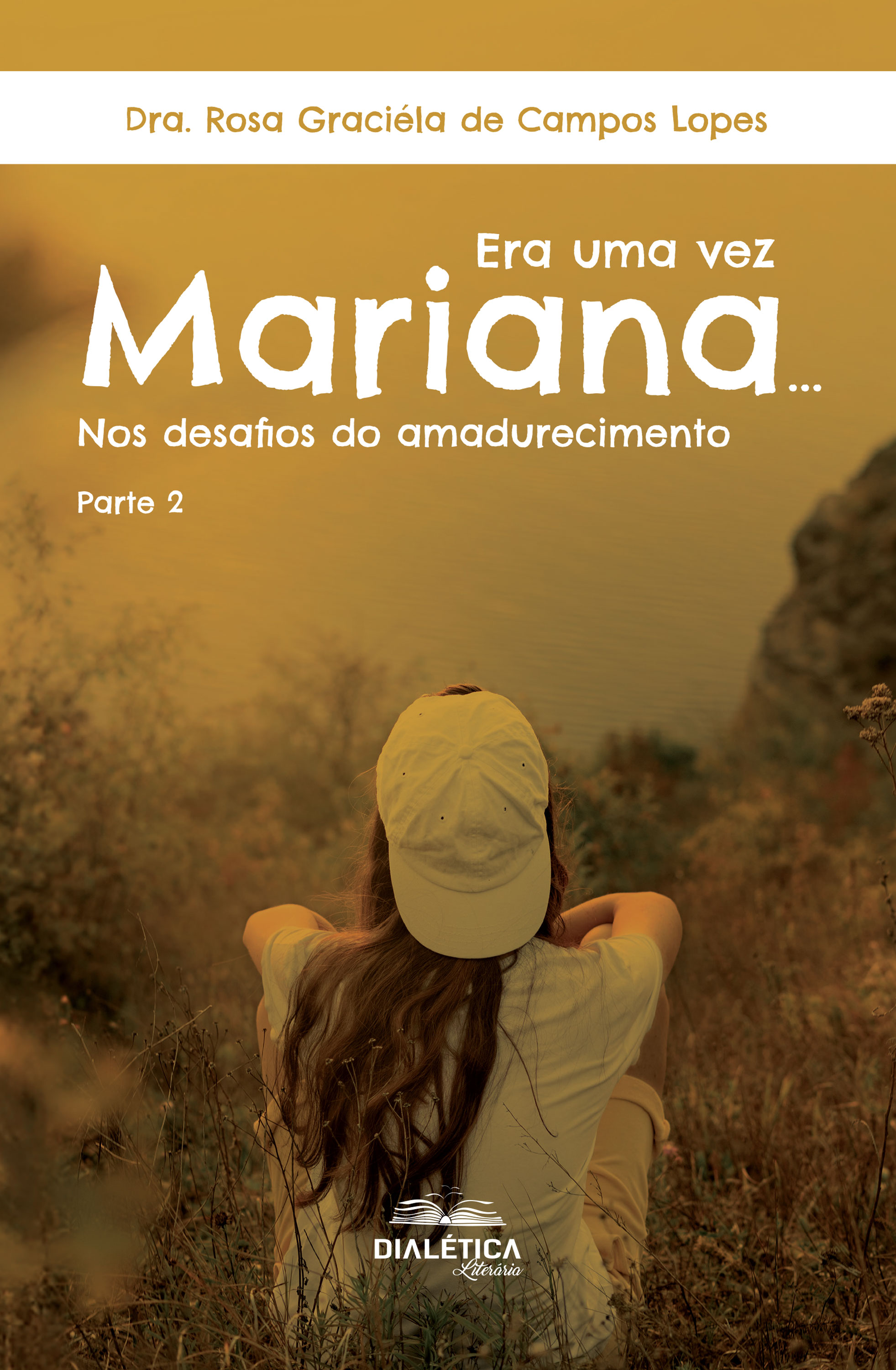 Era uma vez Mariana... Nos desafios do amadurecimento