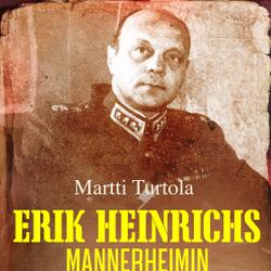 Erik Heinrichs: Mannerheimin ja Paasikiven kenraali