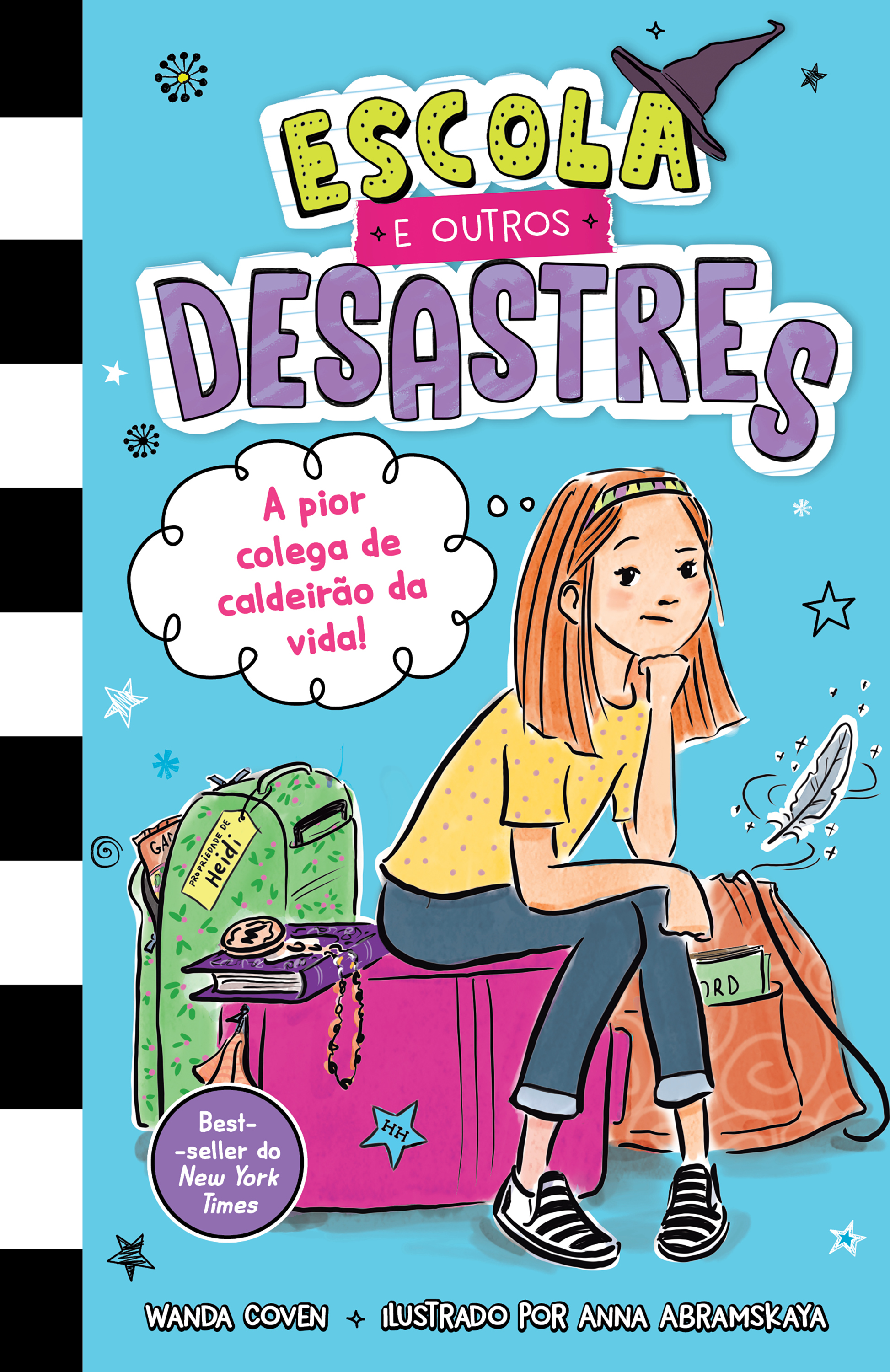 Escola e outros desastres, Livro 1: A pior colega de caldeirão da vida!