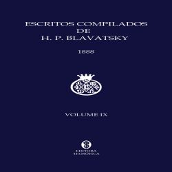 Escritos compilados de H. P. Blavatsky Vol. IX