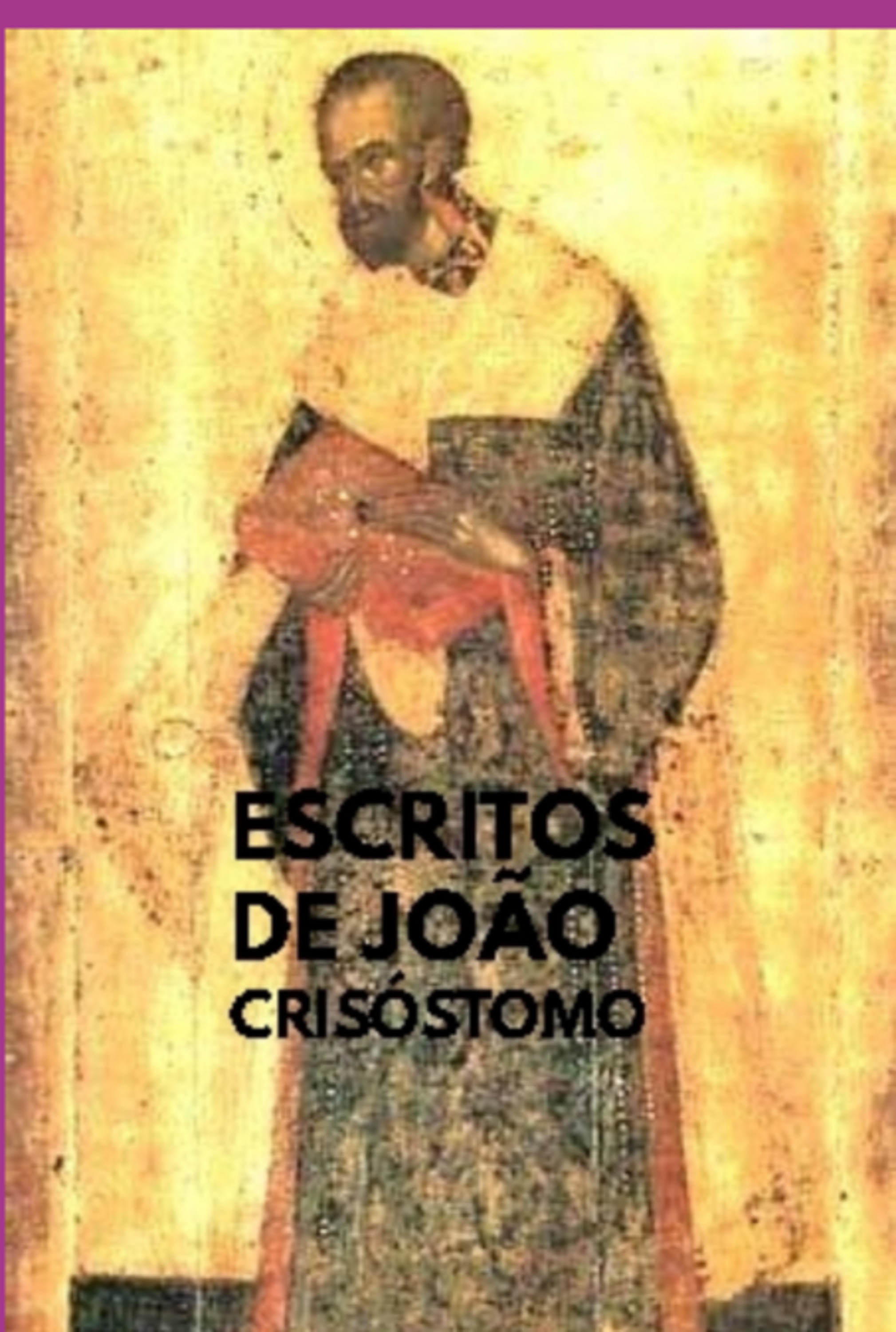 Escritos De João Crisóstomo