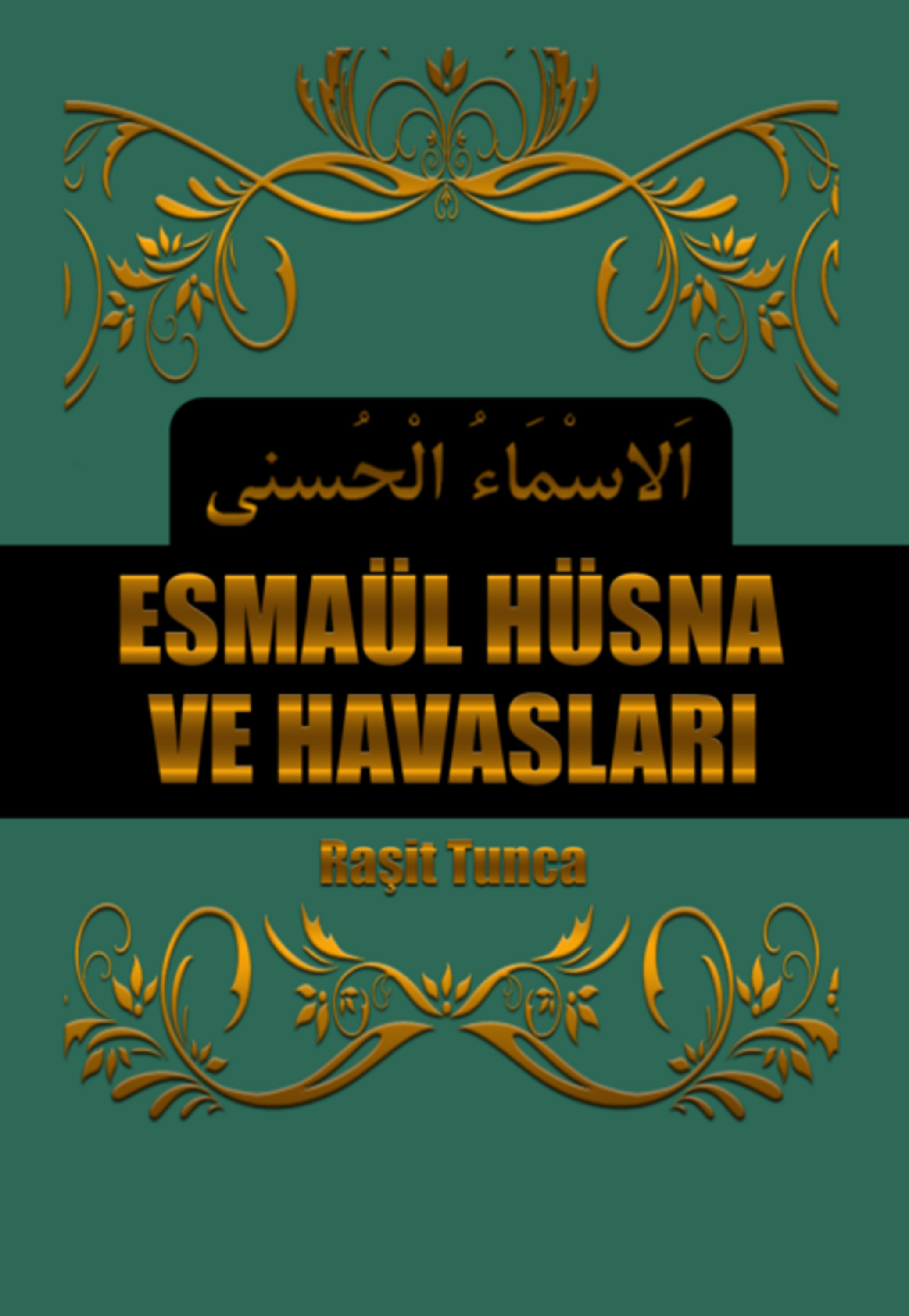 Esmâül Hüsna Ve Havaslari