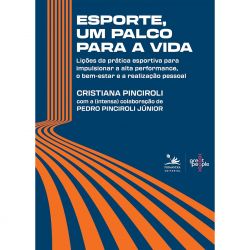 Esporte, um palco para a vida