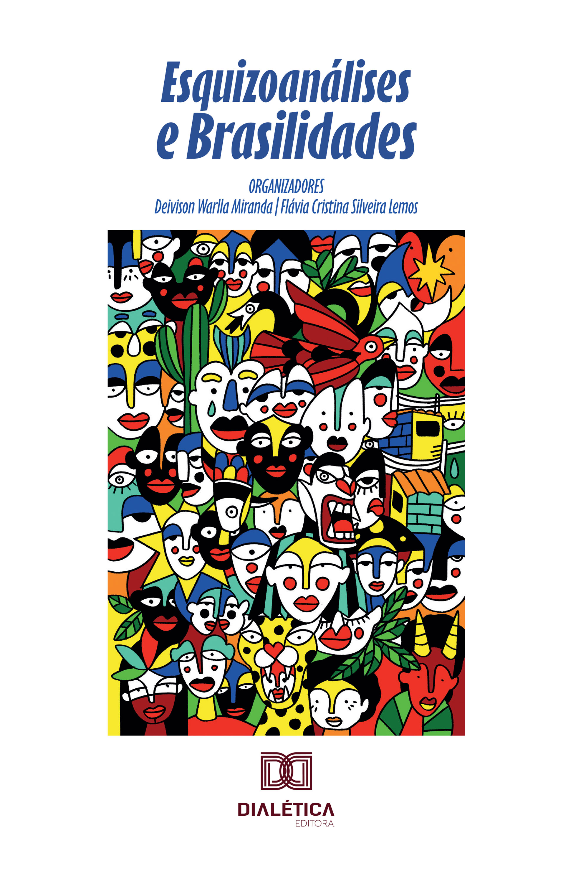 Esquizoanálises e Brasilidades