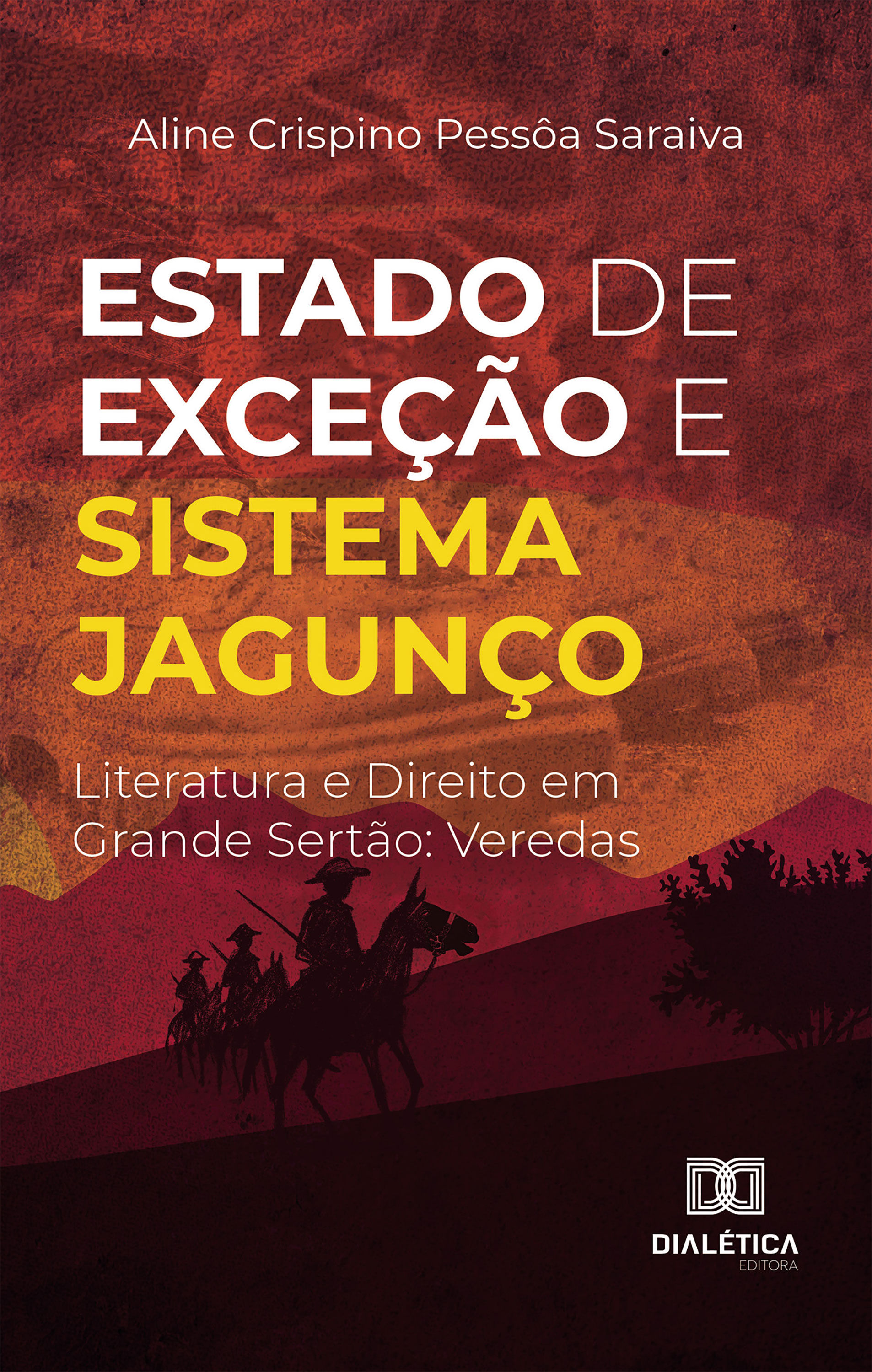 Estado de exceção e sistema jagunço