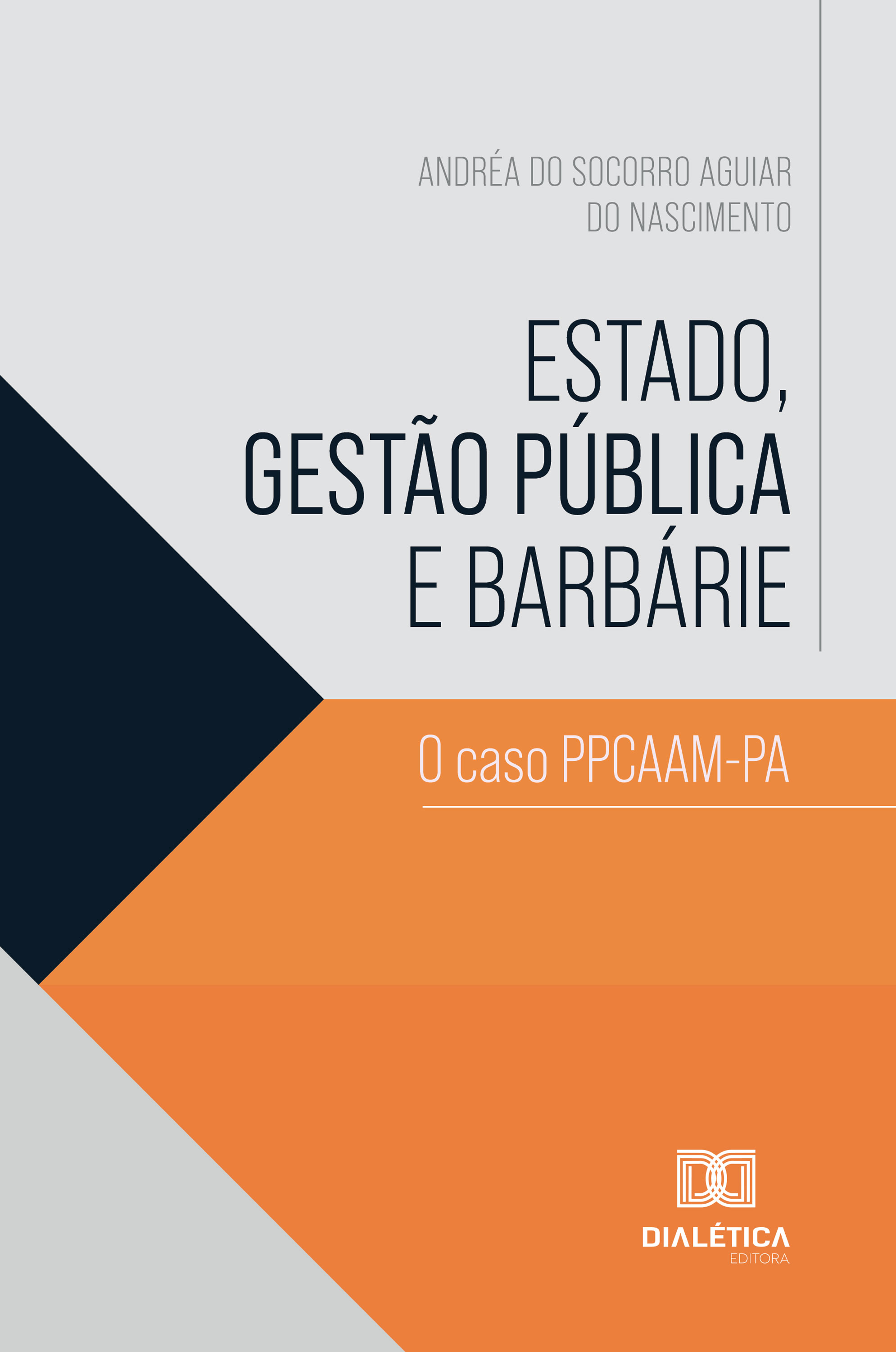 Estado, Gestão Pública e Barbárie